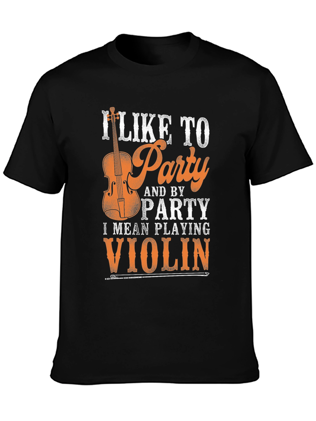 I Like to Party Playing Violin Graphic Tee