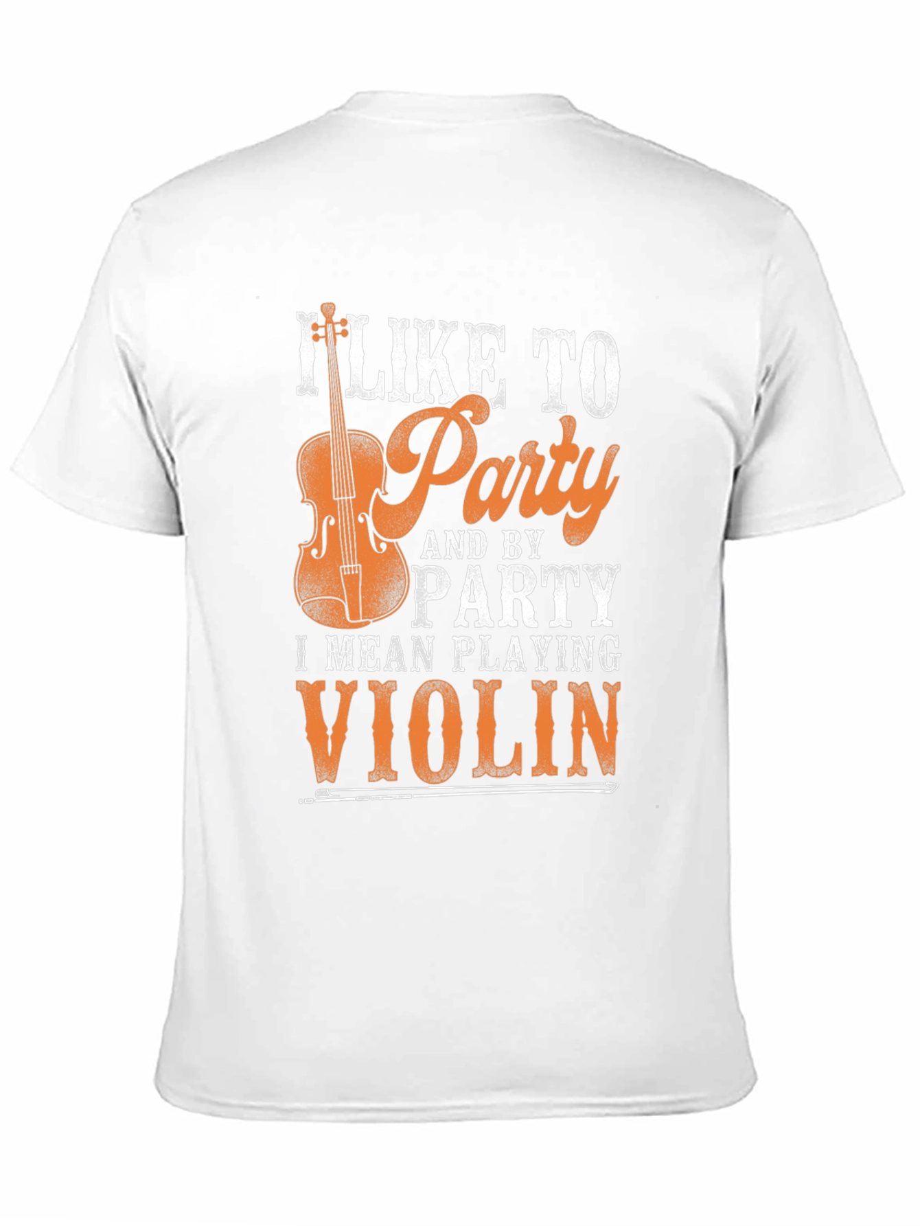 I Like to Party Playing Violin Graphic Tee