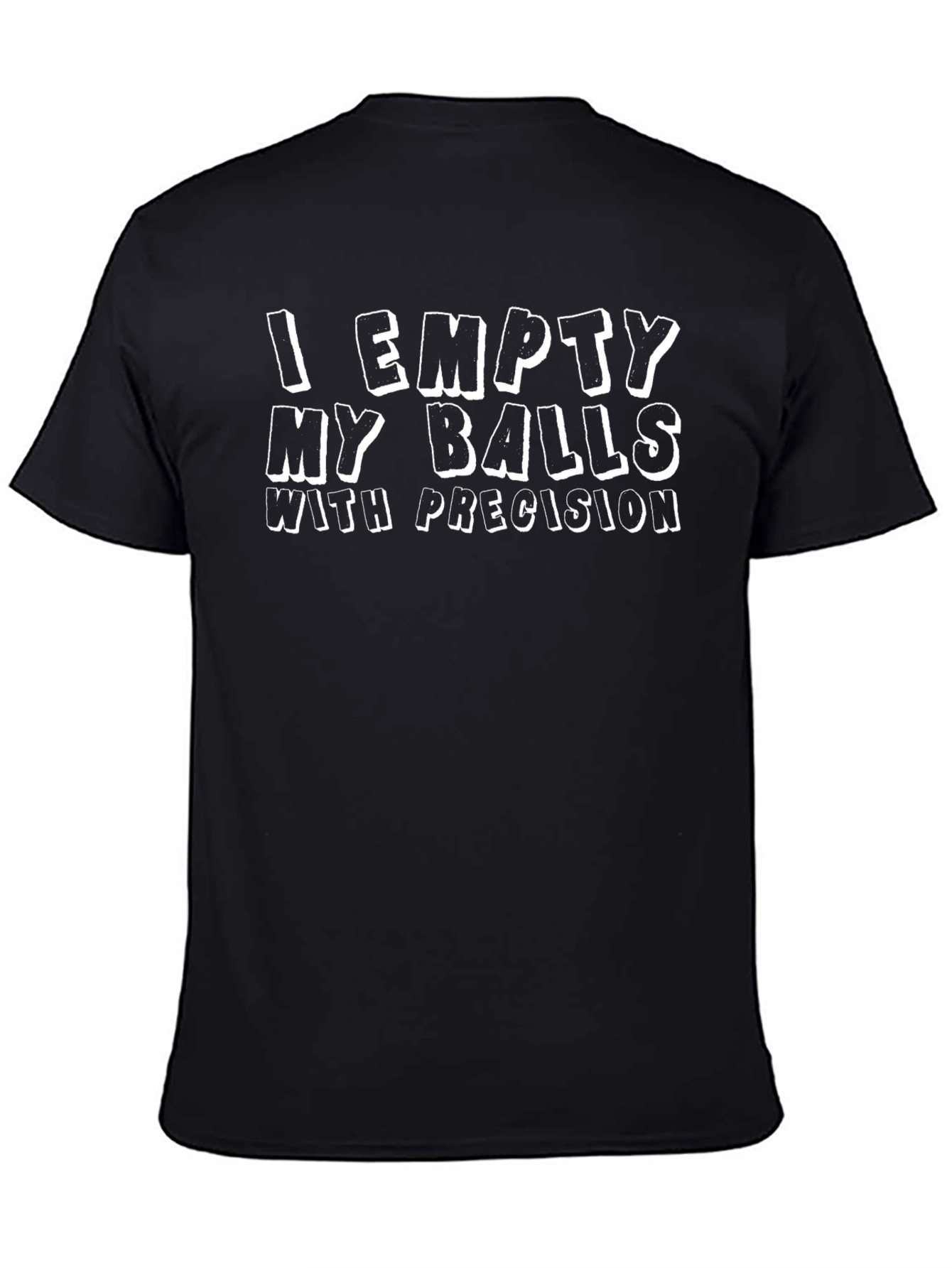 Funny Mens T-Shirt - I Empty My Balls