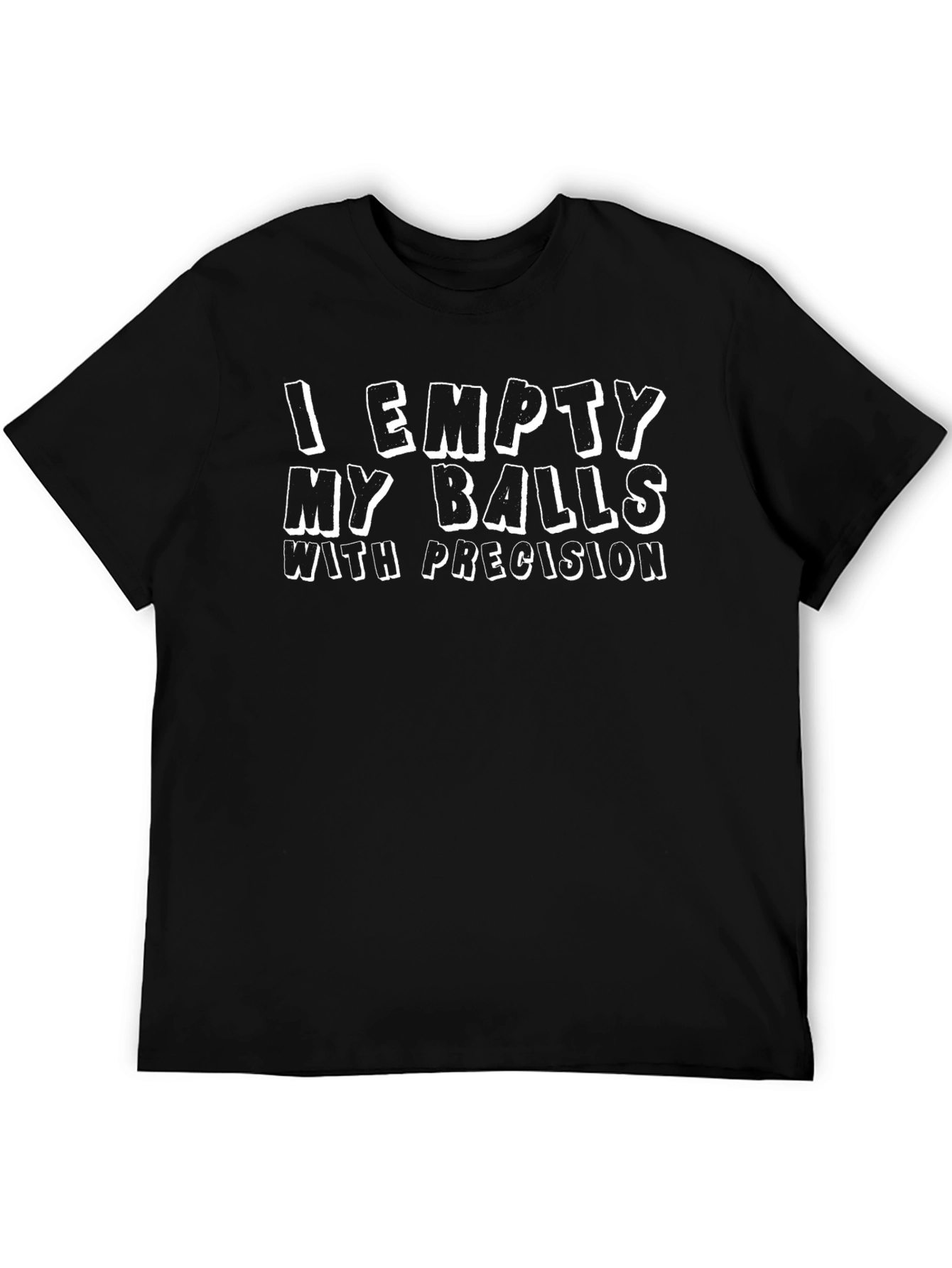 Funny Mens T-Shirt - I Empty My Balls