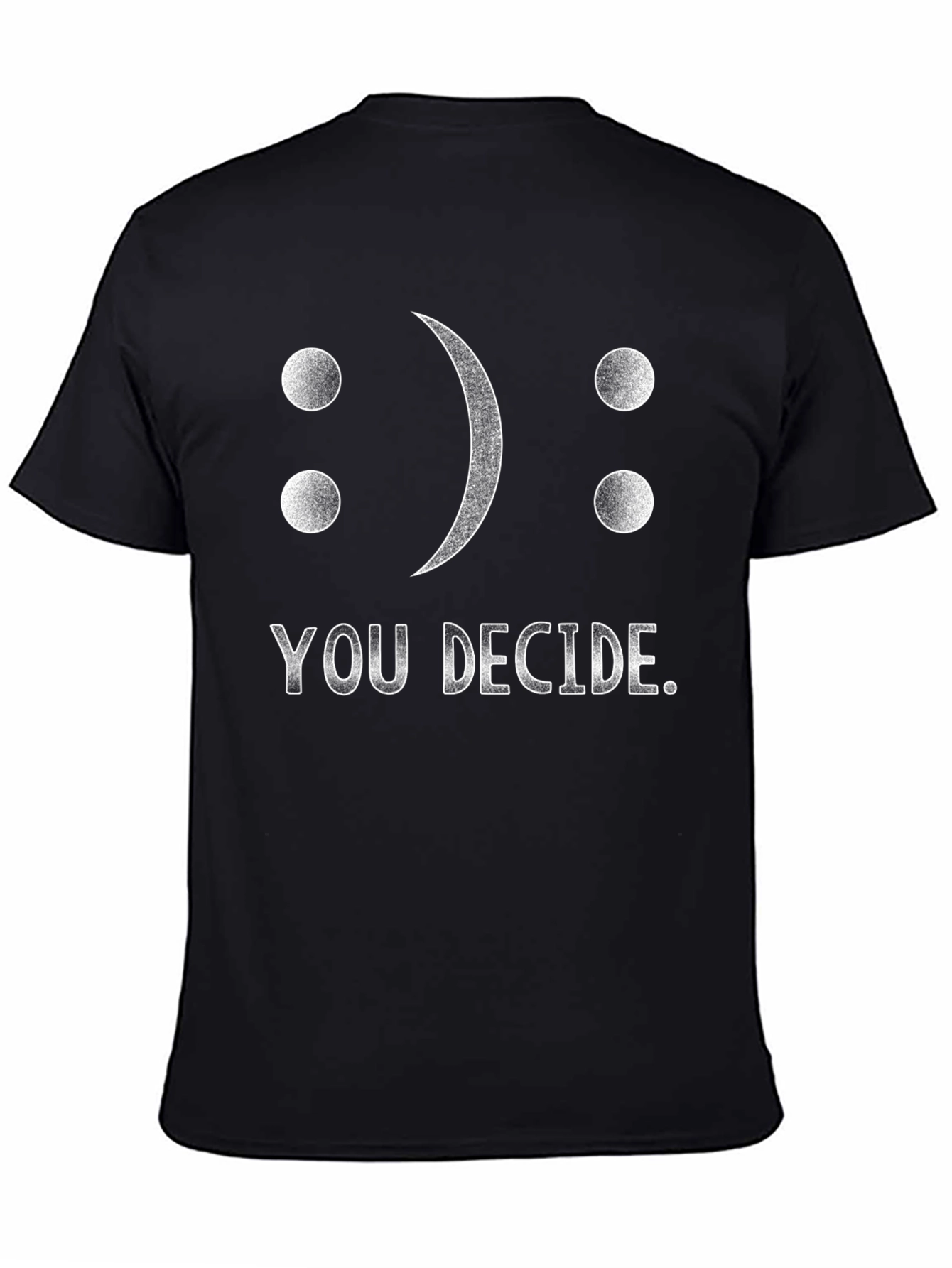 You Decide T-Shirt: Smiley or Sad? Graphic Tee