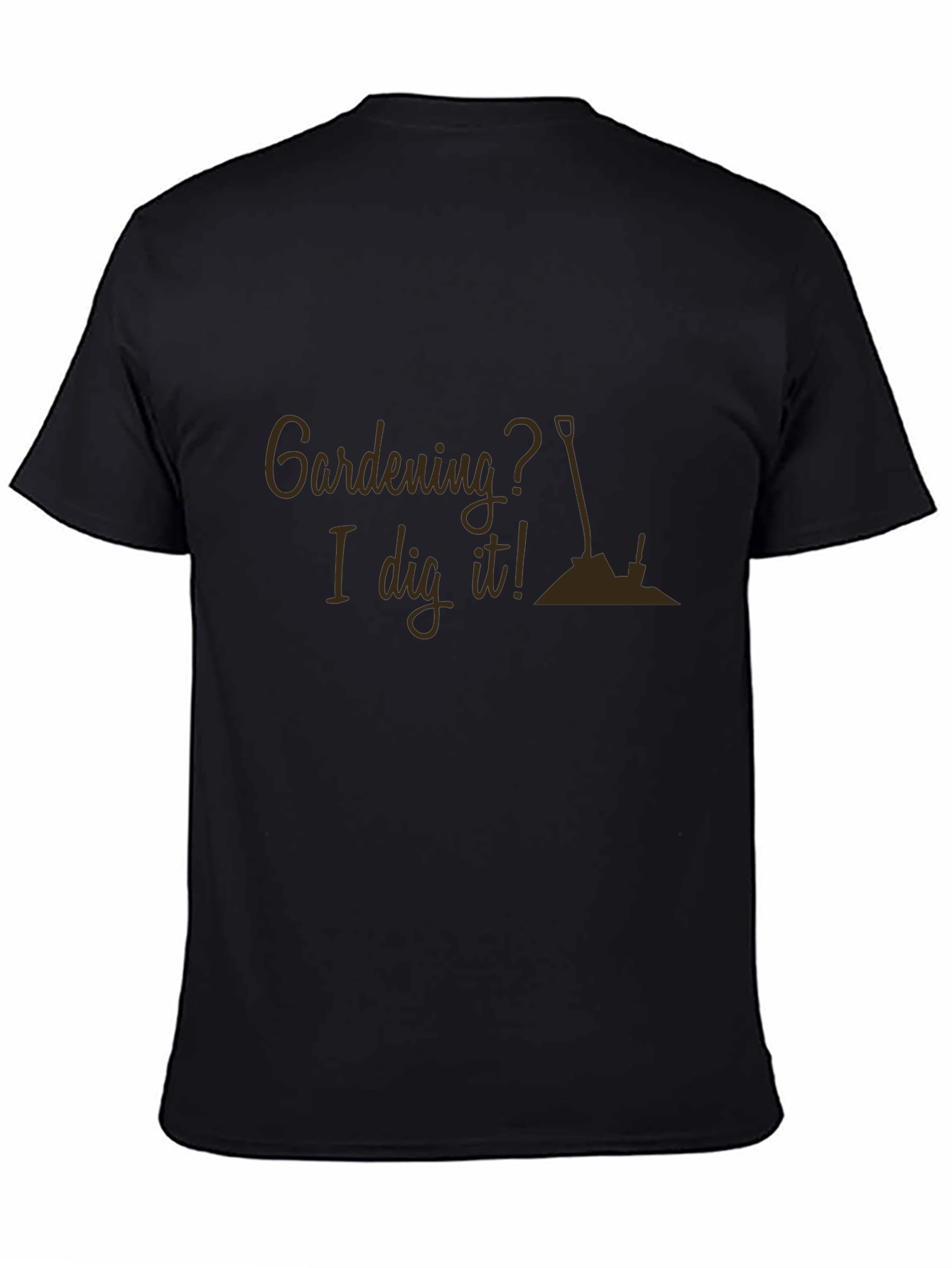 Gardening T-Shirt - I Dig It! Tee
