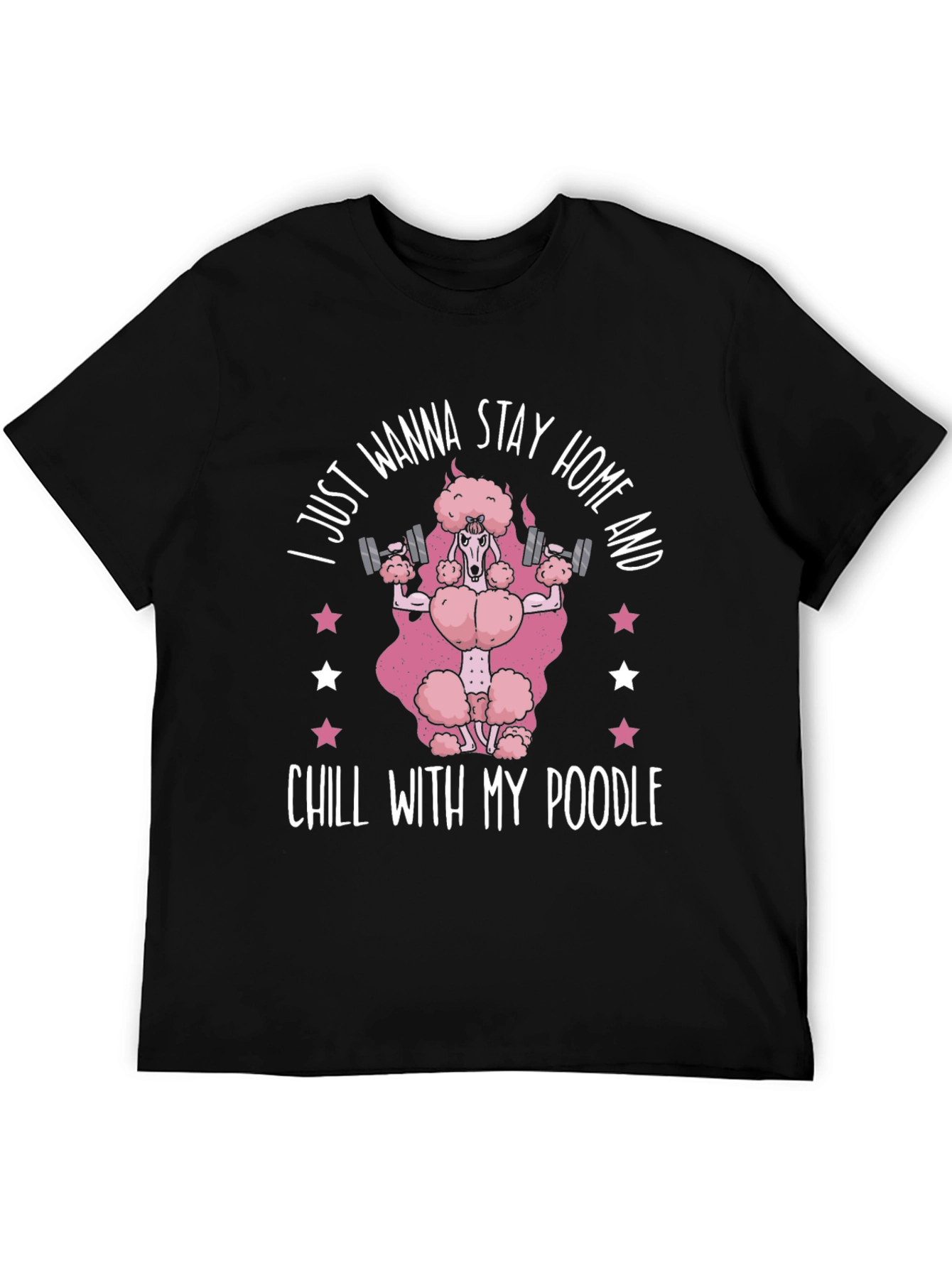 Stay Home & Chill Poodle T-Shirt