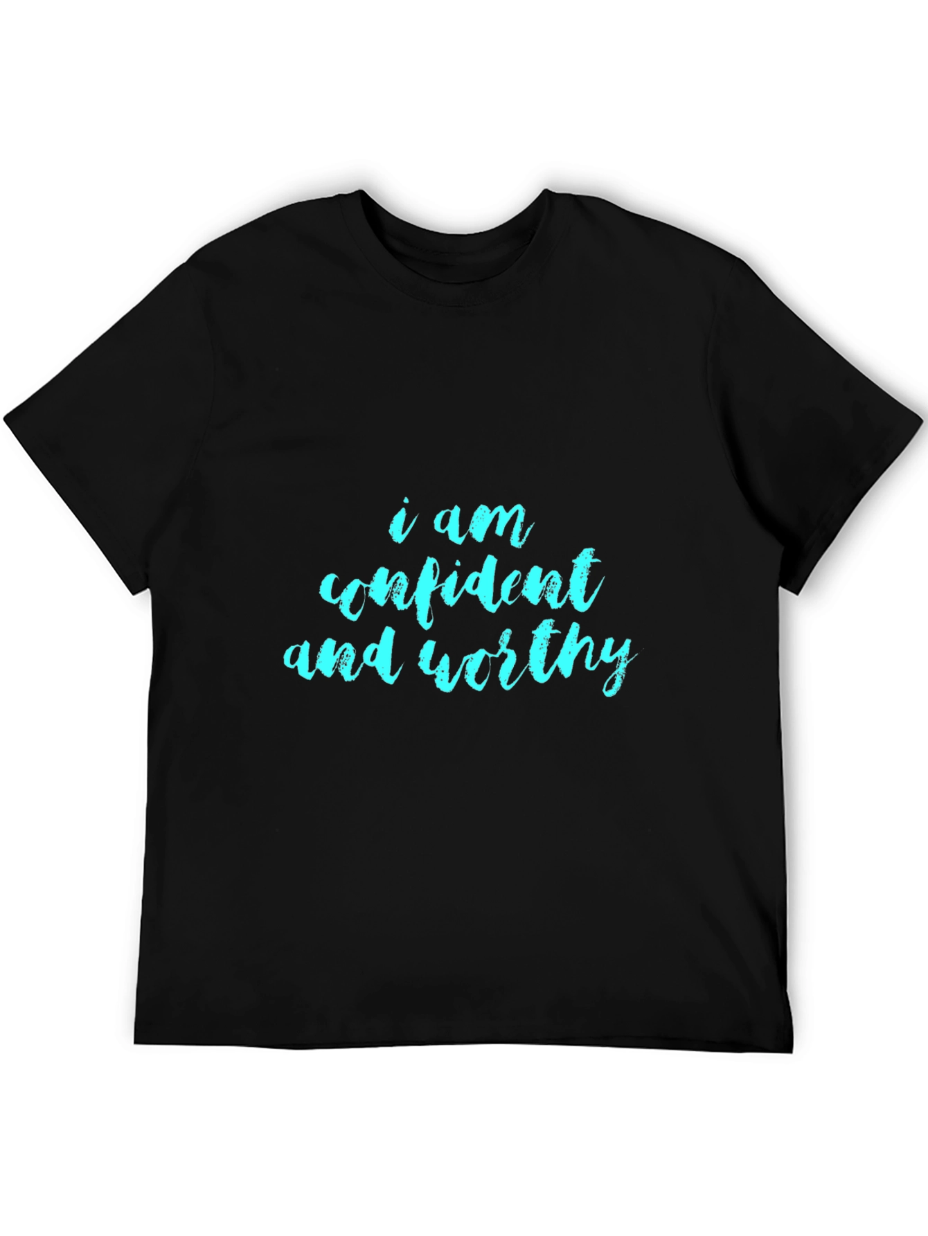 Confident and Worthy Black T-Shirt