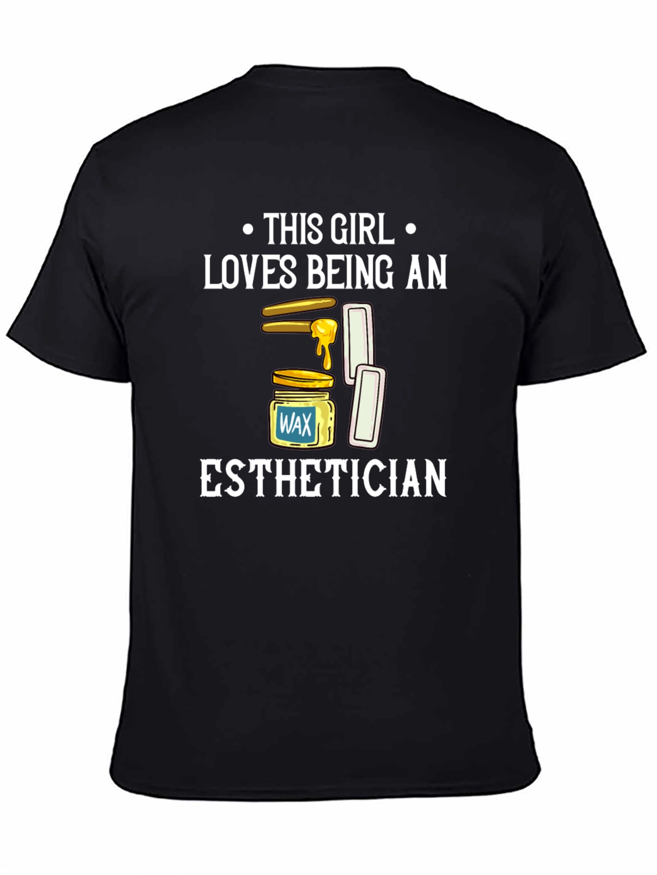 Esthetician T-Shirt - Waxing Specialist Tee