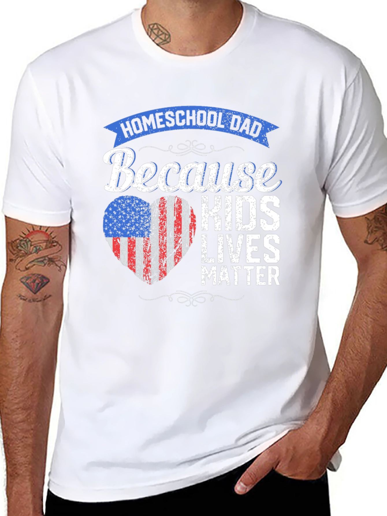 Homeschool Dad T-Shirt: Because Kids Lives Matter