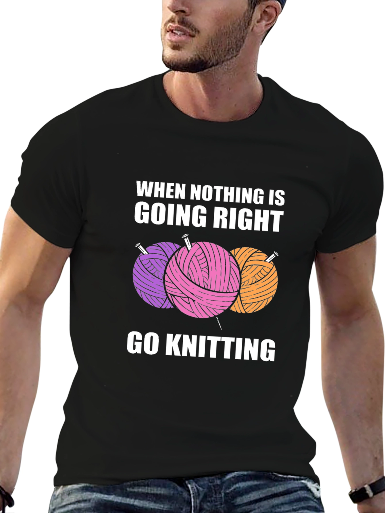 Knitters Tee: When Nothing is Going Right Go Knitting!