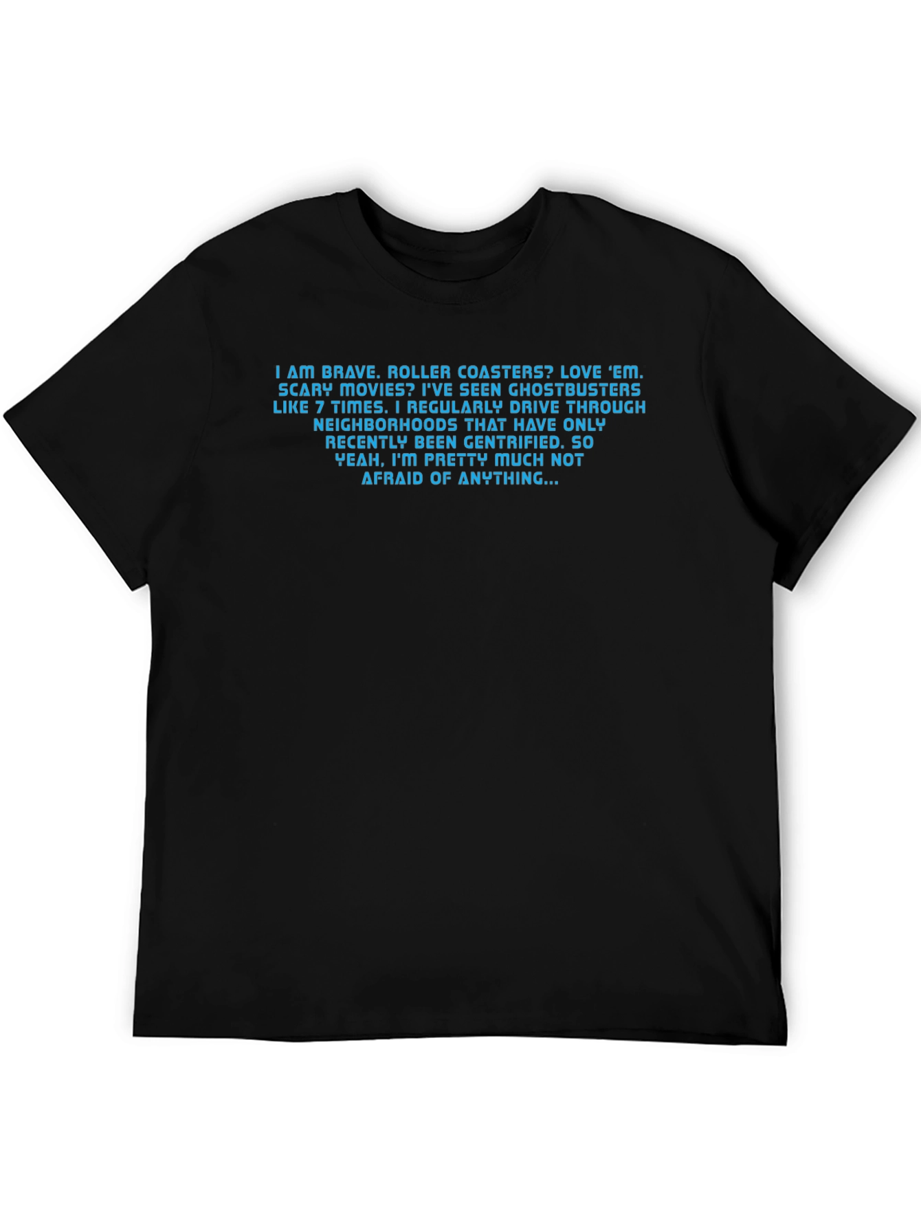 Brave Statement T-Shirt