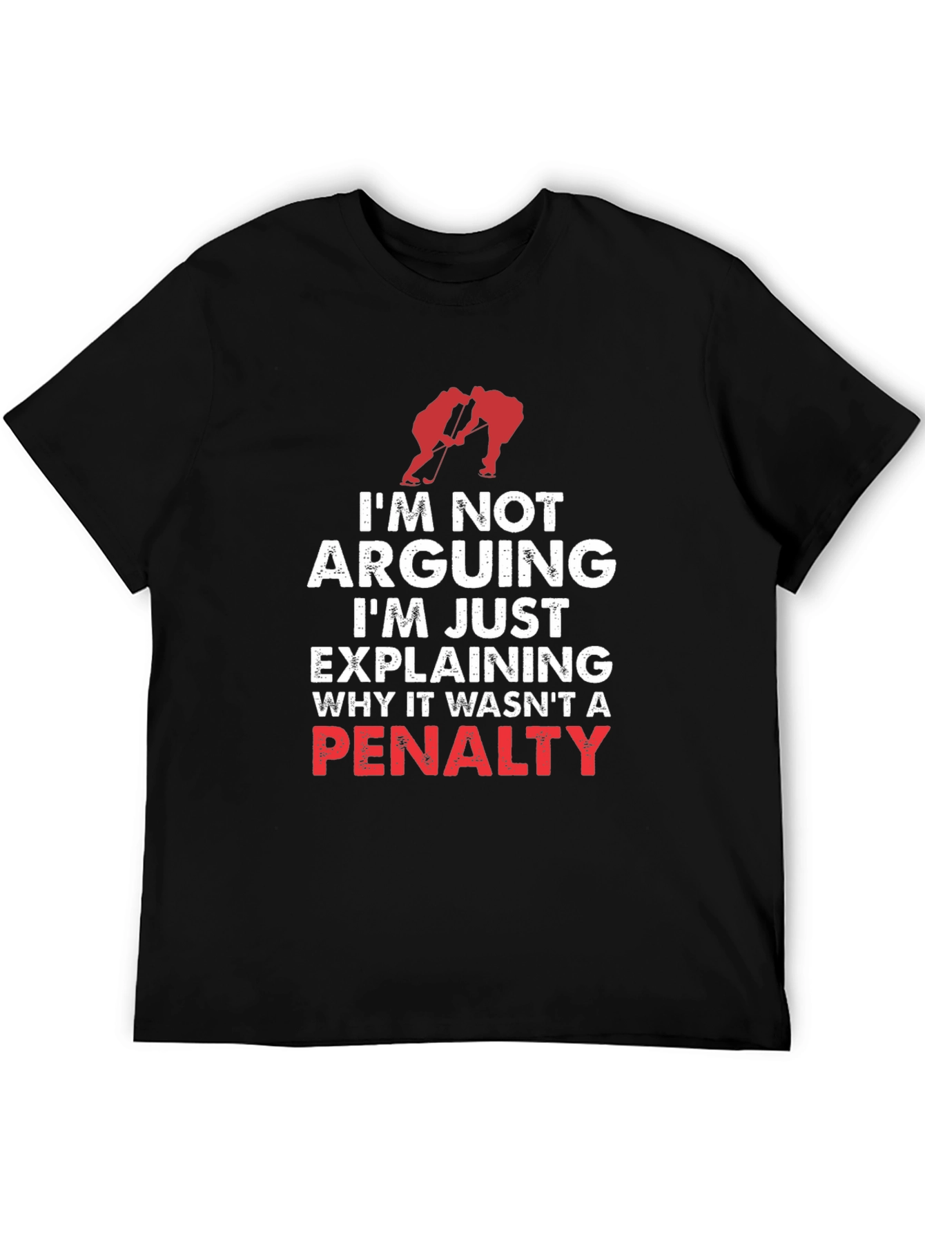 Hockey Penalty T-Shirt - Arguing or Explaining?