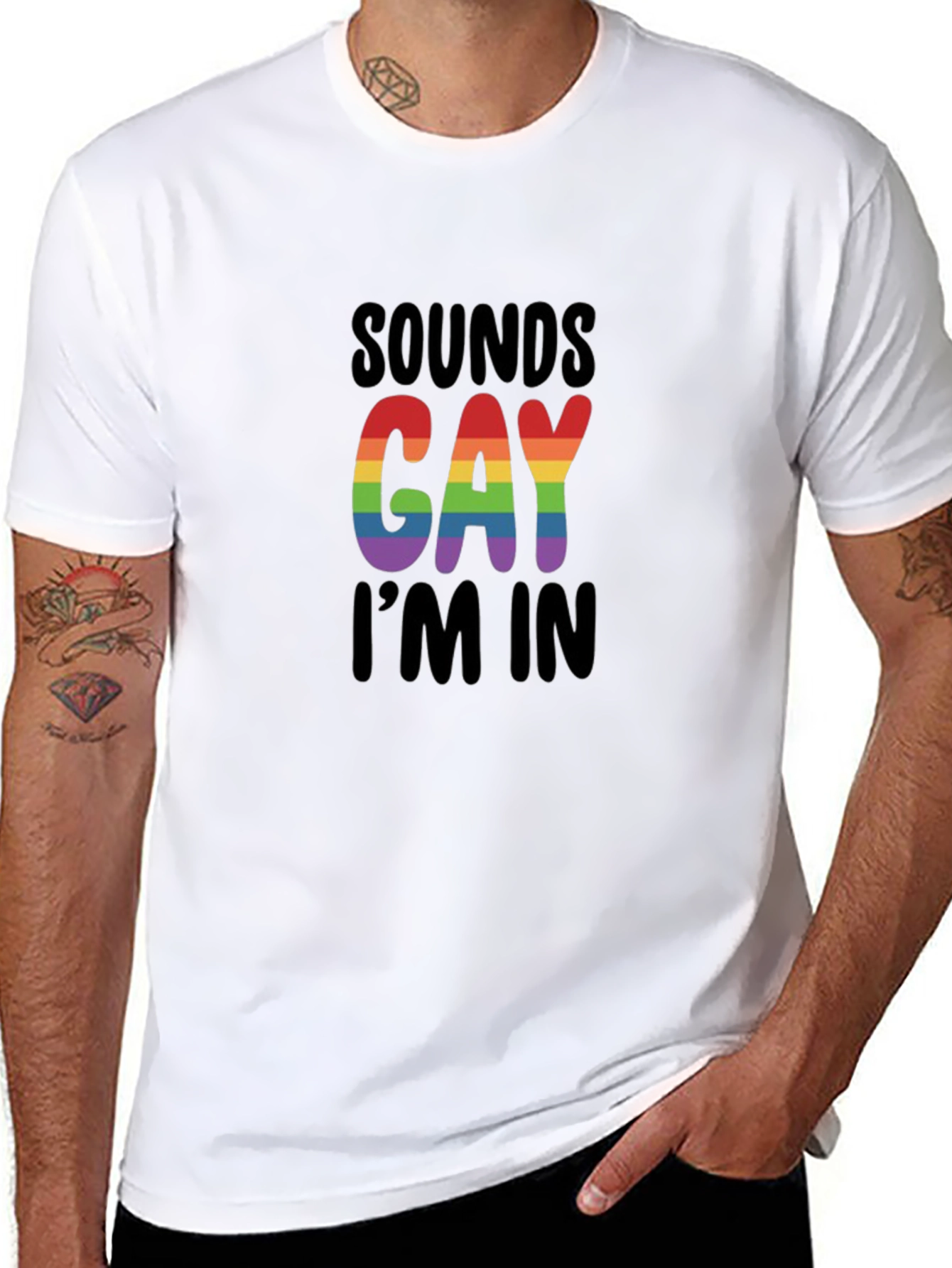 Sounds Gay Im In T-Shirt