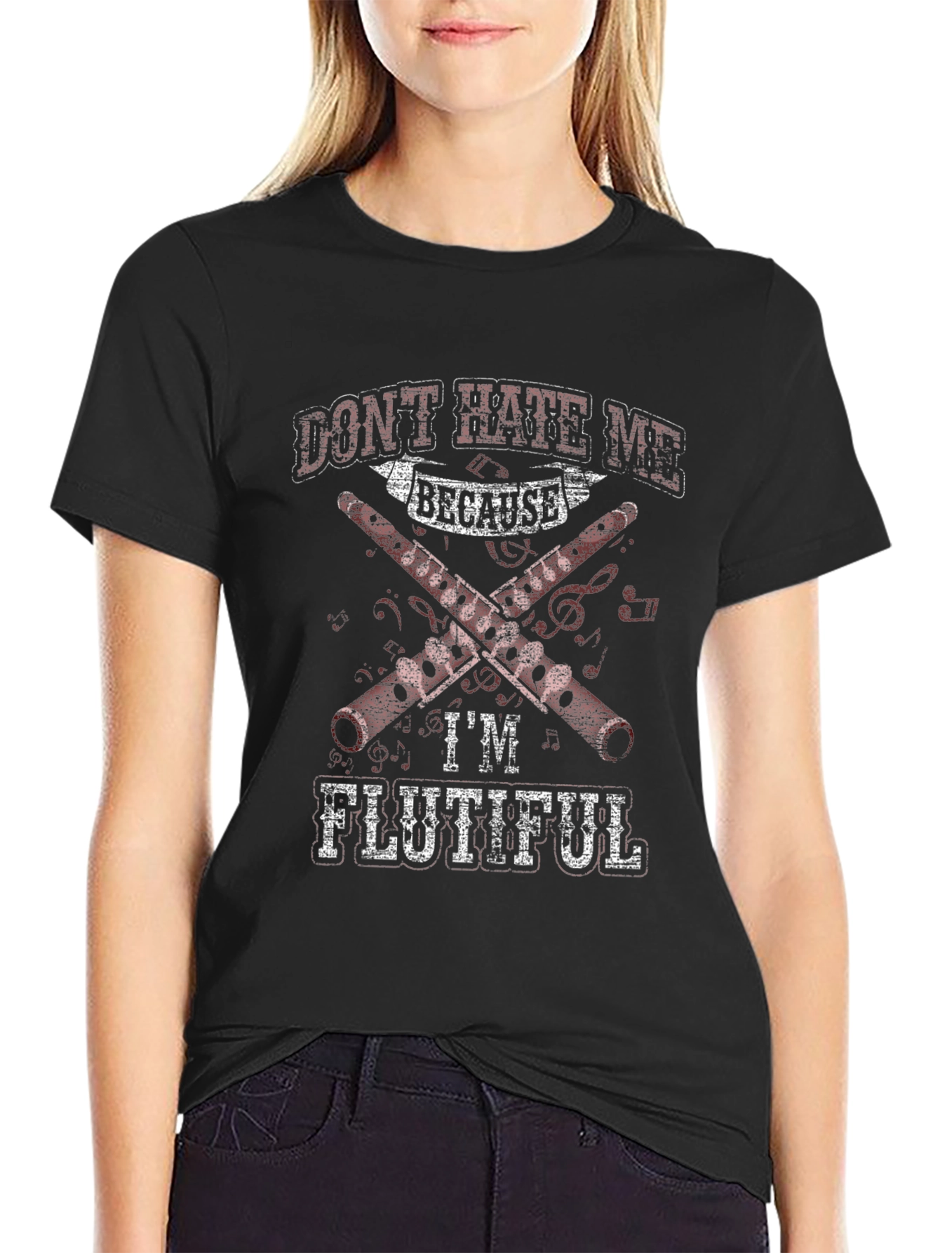 Dont Hate Me Because Im Flutiful T-Shirt