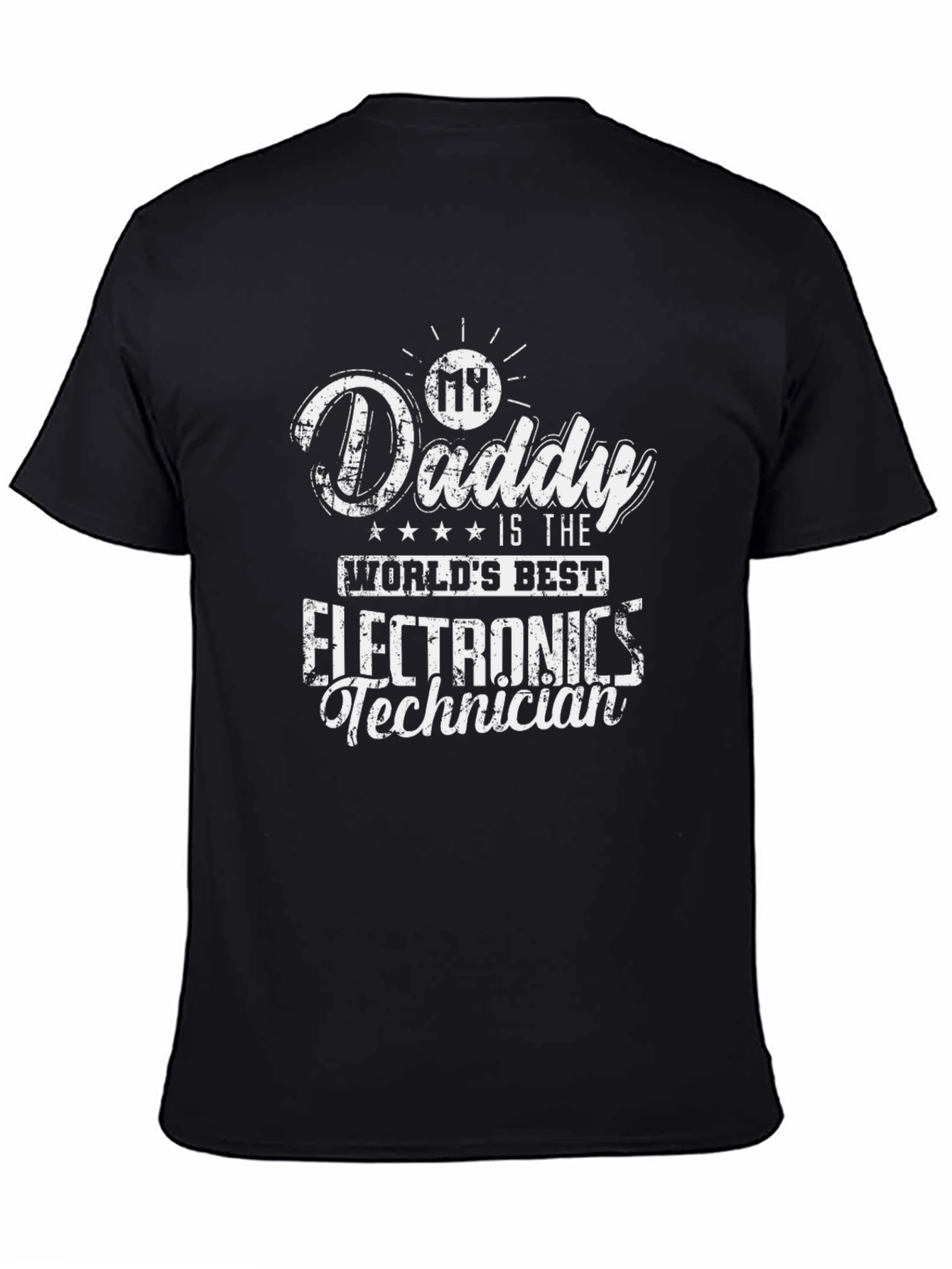 My Daddy Worlds Best Electronics Technician Black T-Shirt