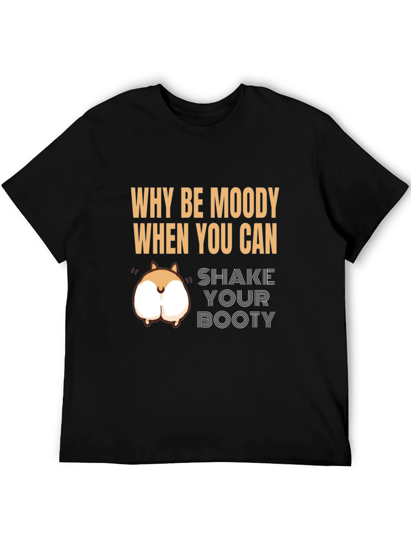 Shake Your Booty T-Shirt Funny Humor Tee