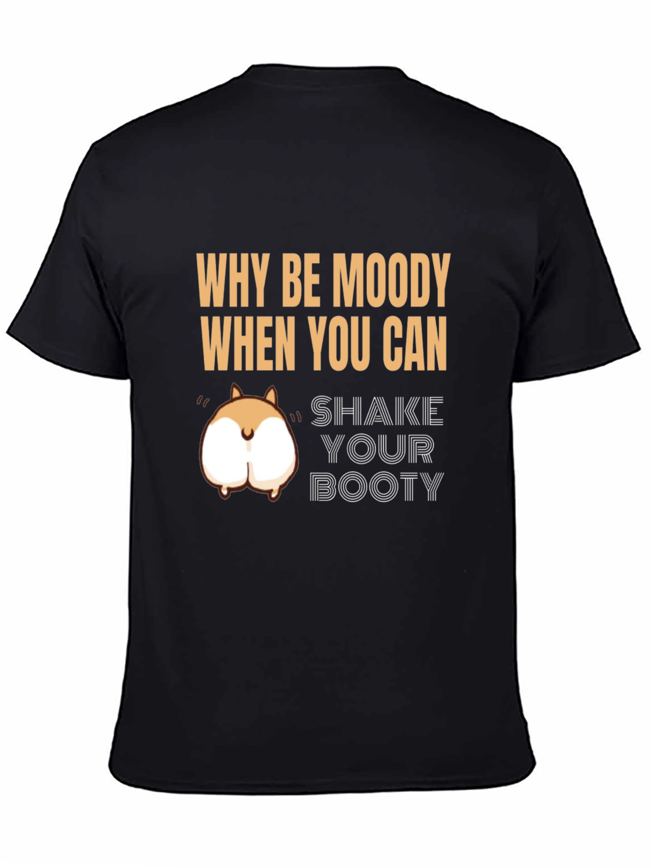 Shake Your Booty T-Shirt Funny Humor Tee