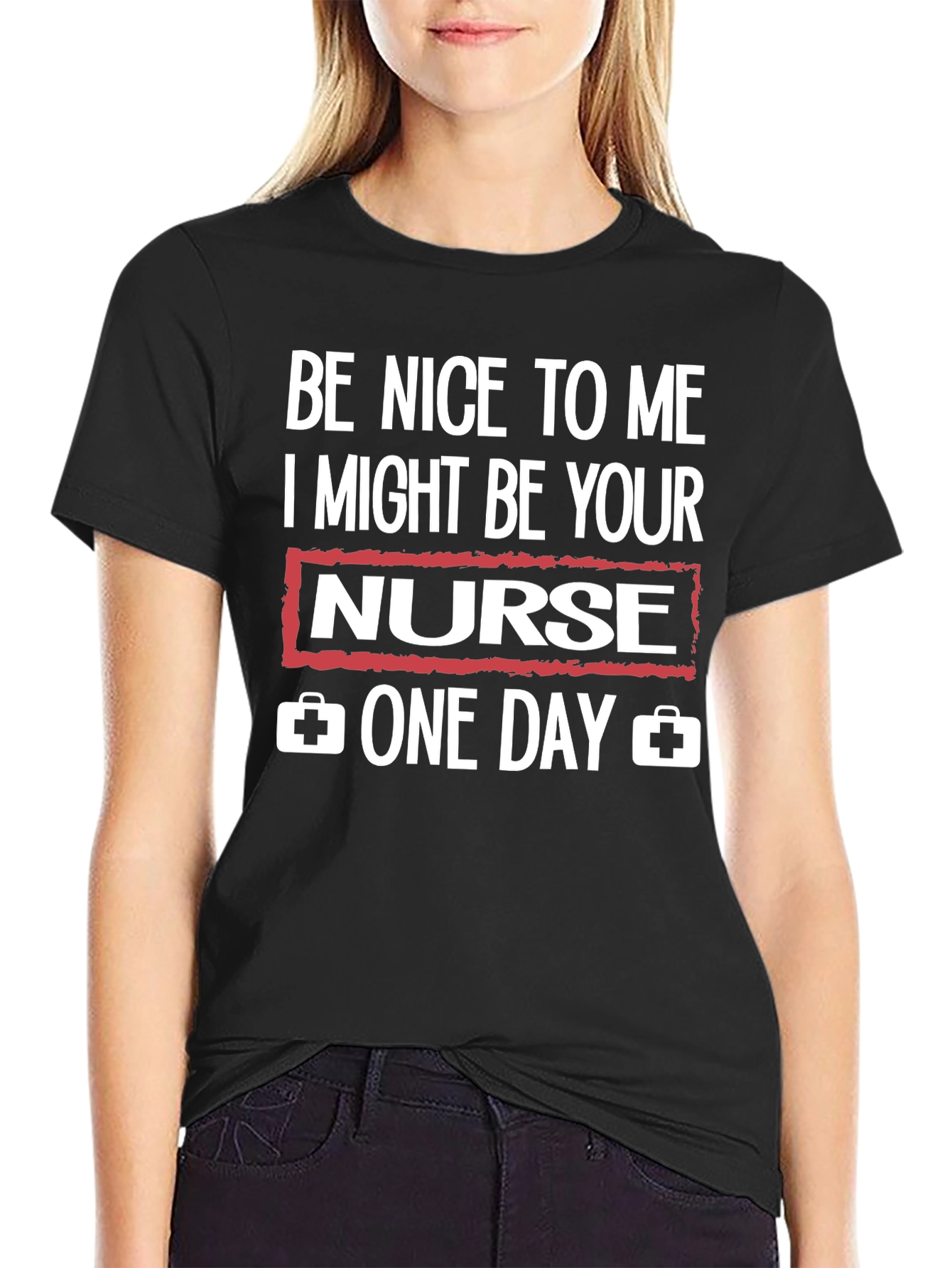 Be Nice to Me Nurse Graphic T-Shirt
