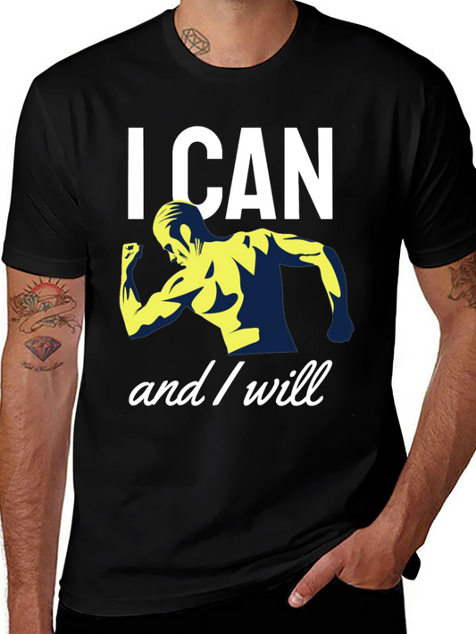 I Can and I Will Graphic T-Shirt - Motivational Design