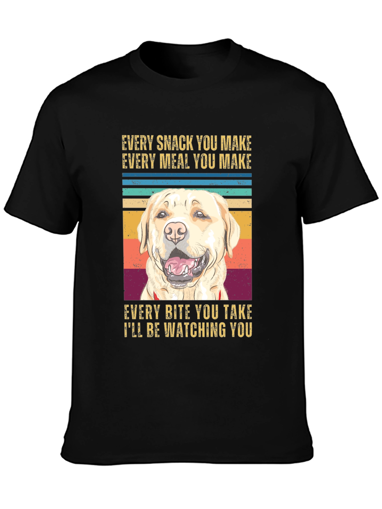 Dog Lover T-Shirt: Every Snack You Make