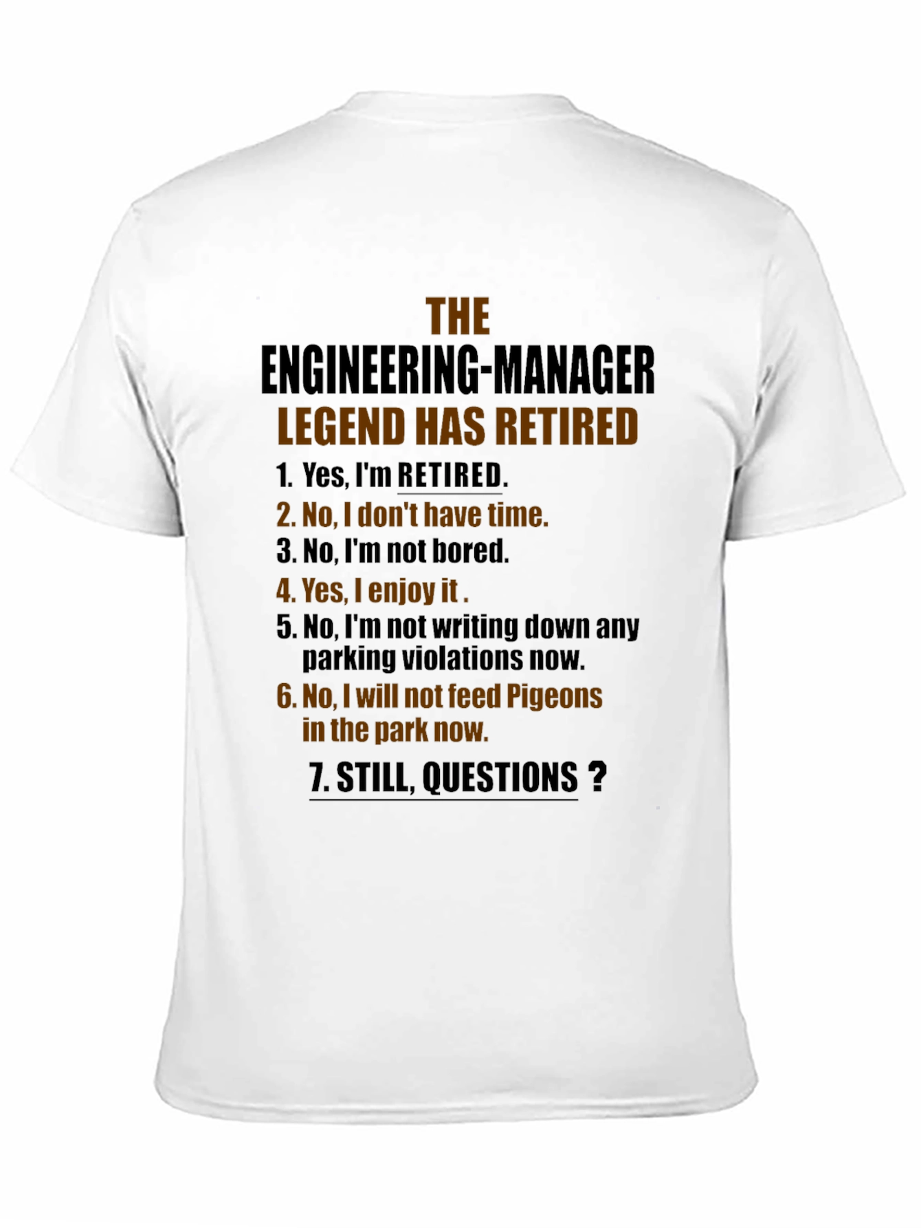 Retired Engineer Manager Legend T-Shirt