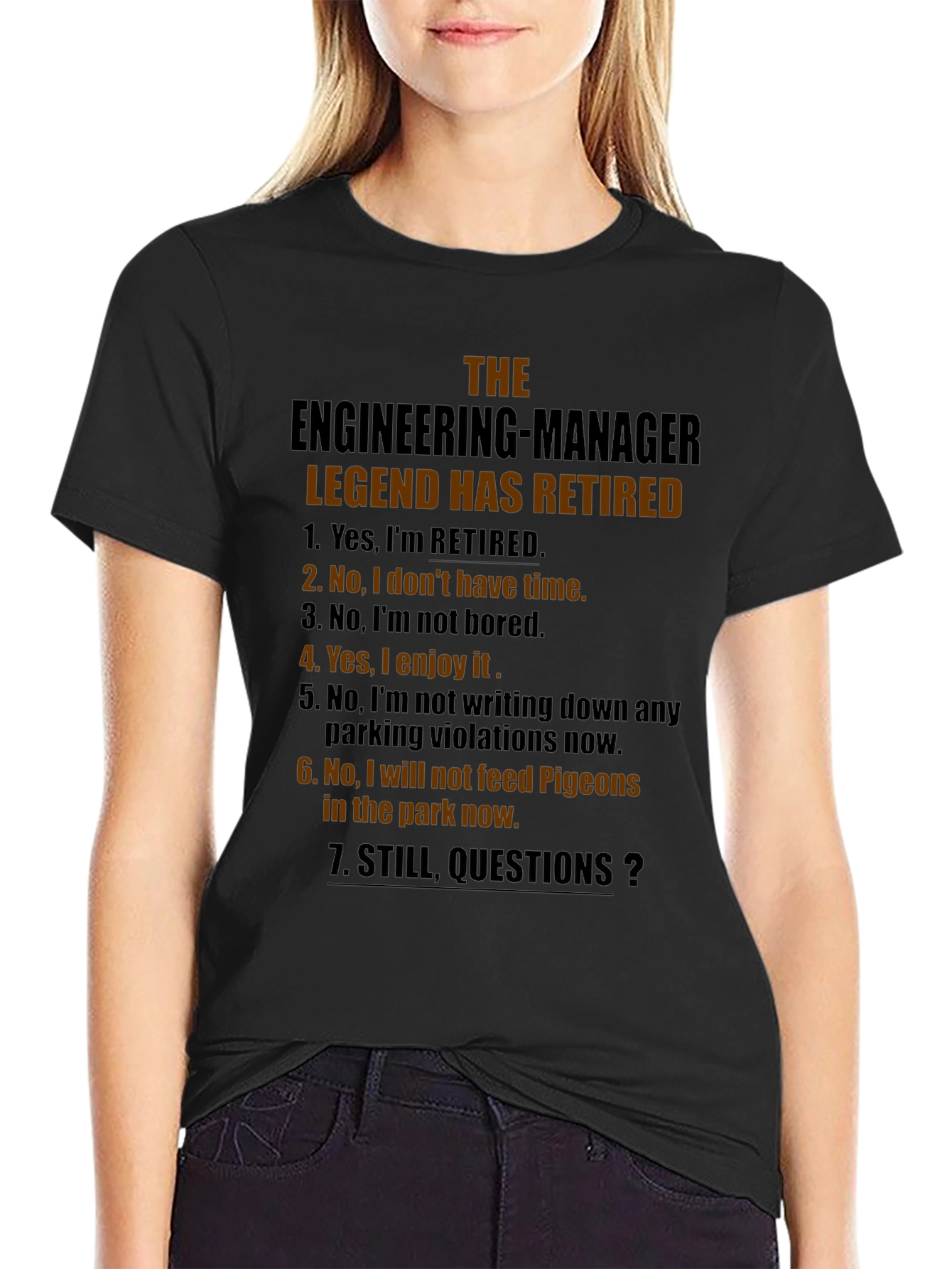 Retired Engineer Manager Legend T-Shirt