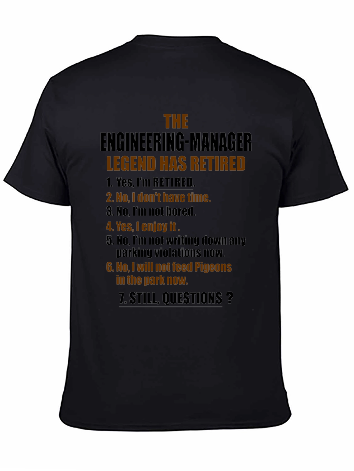 Retired Engineer Manager Legend T-Shirt