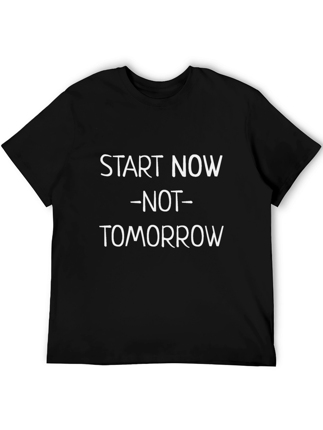 Start Now Tee - Motivational Graphic T-Shirt