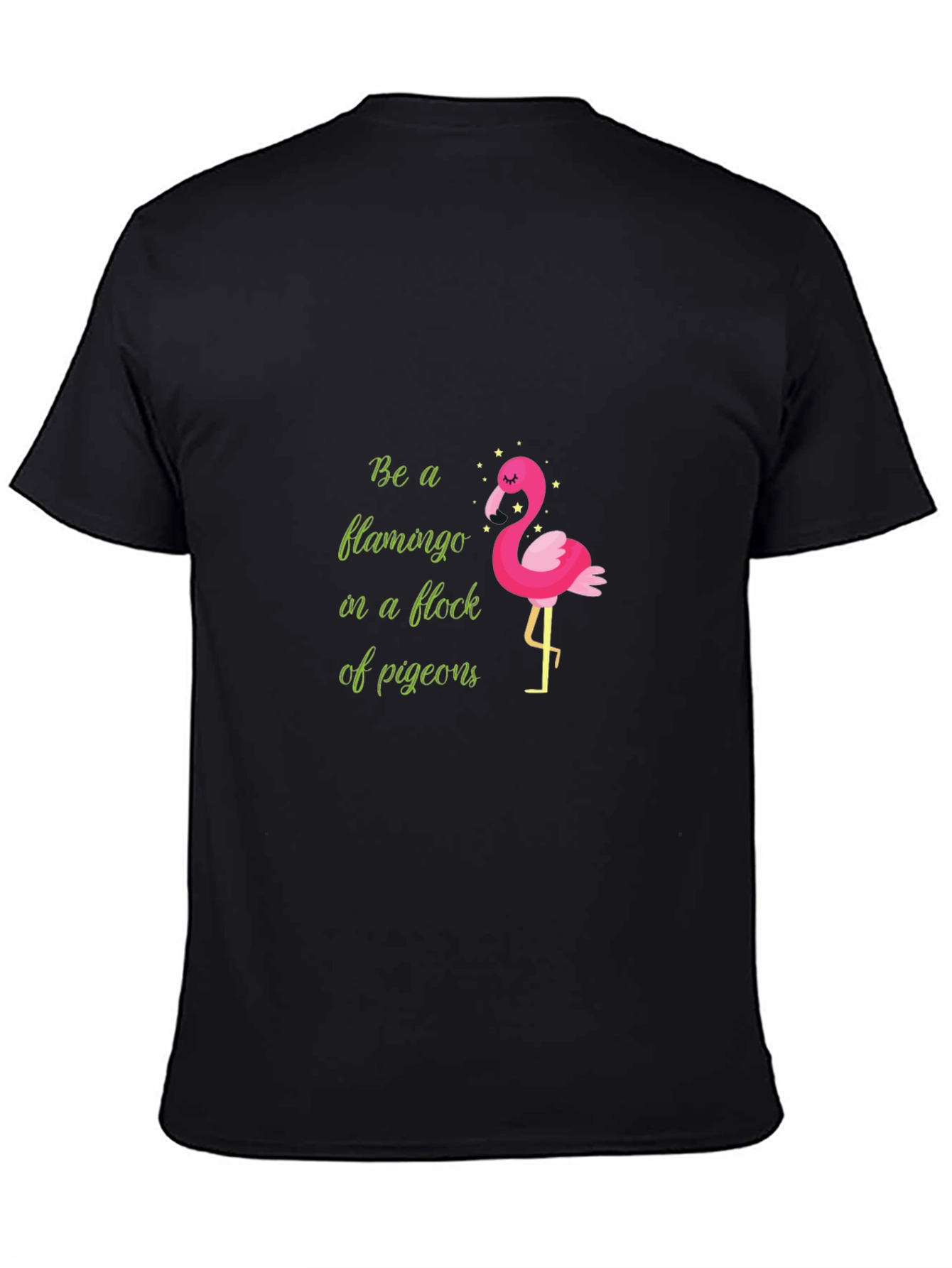 Be a Flamingo T-Shirt - Quirky Graphic Tee