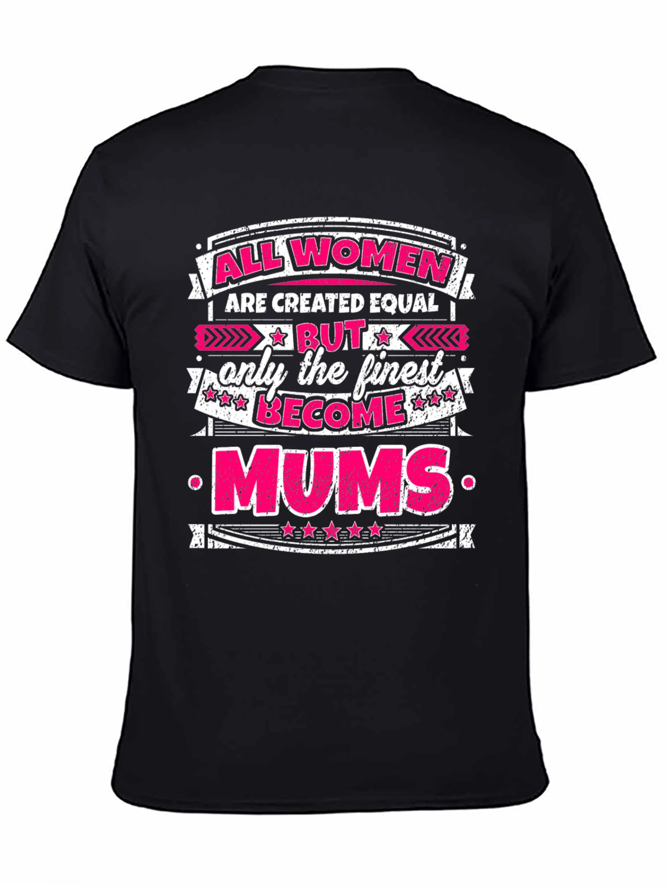 All Women Are Created Equal Mums Graphic T-Shirt