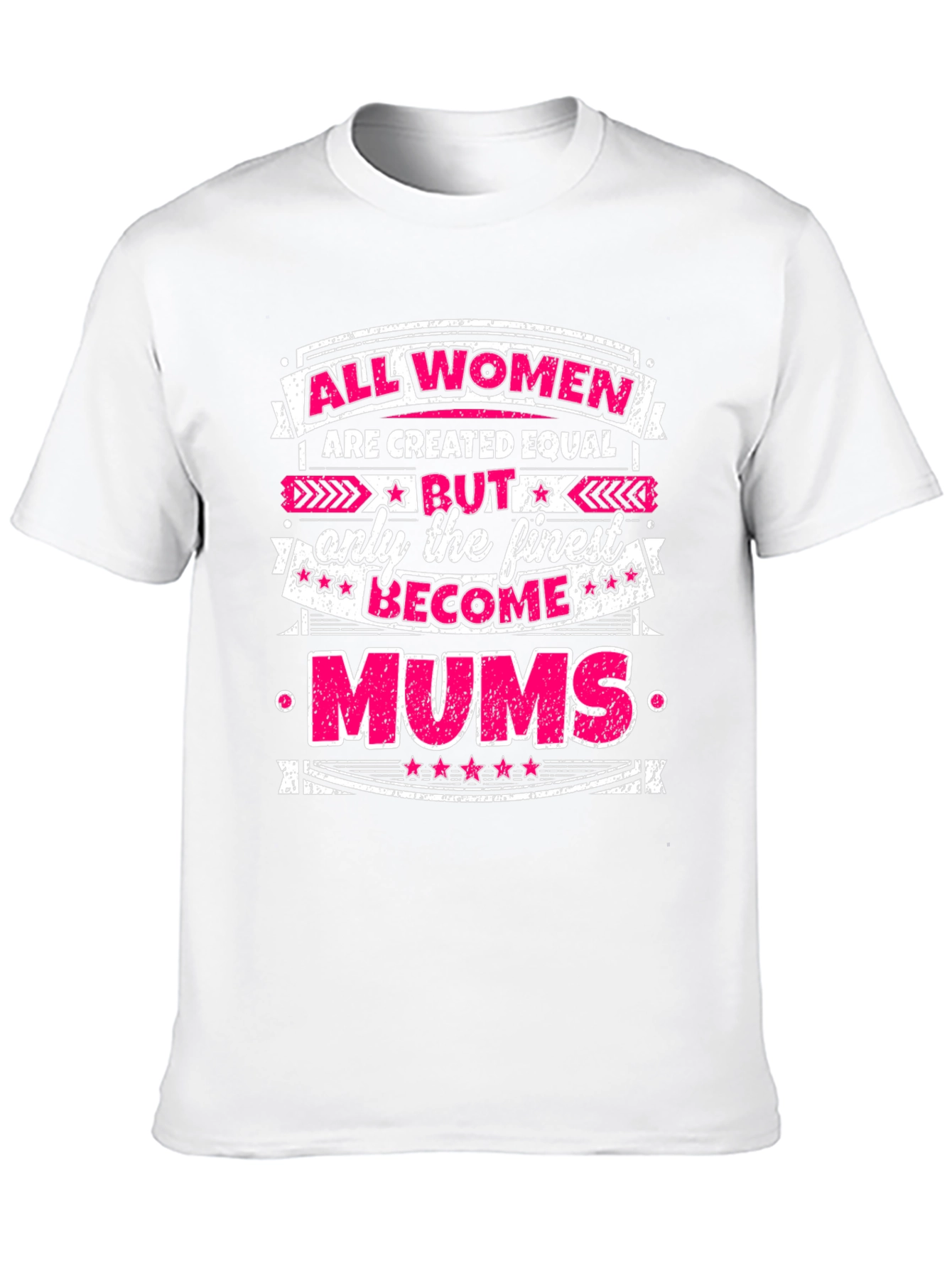 All Women Are Created Equal Mums Graphic T-Shirt