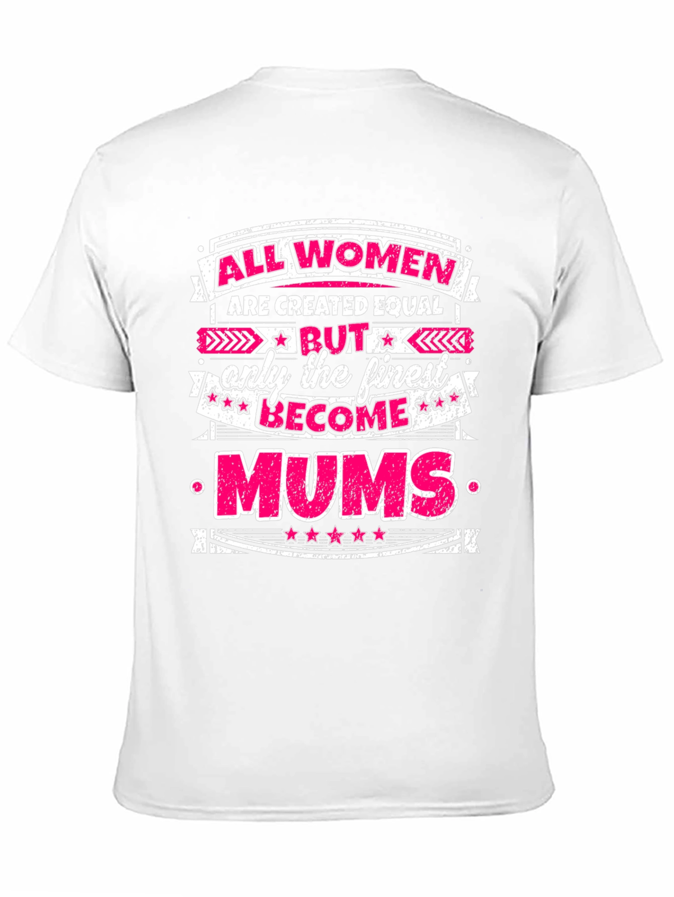 All Women Are Created Equal Mums Graphic T-Shirt