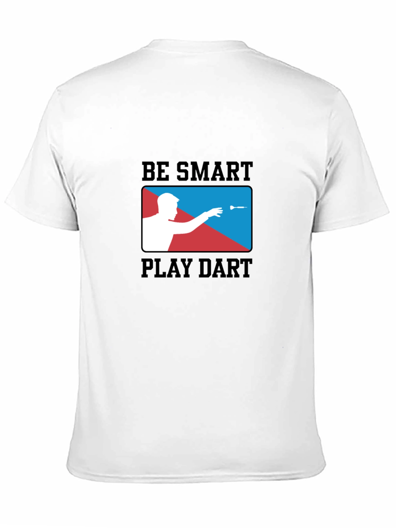 Be Smart Play Dart T-Shirt | Black