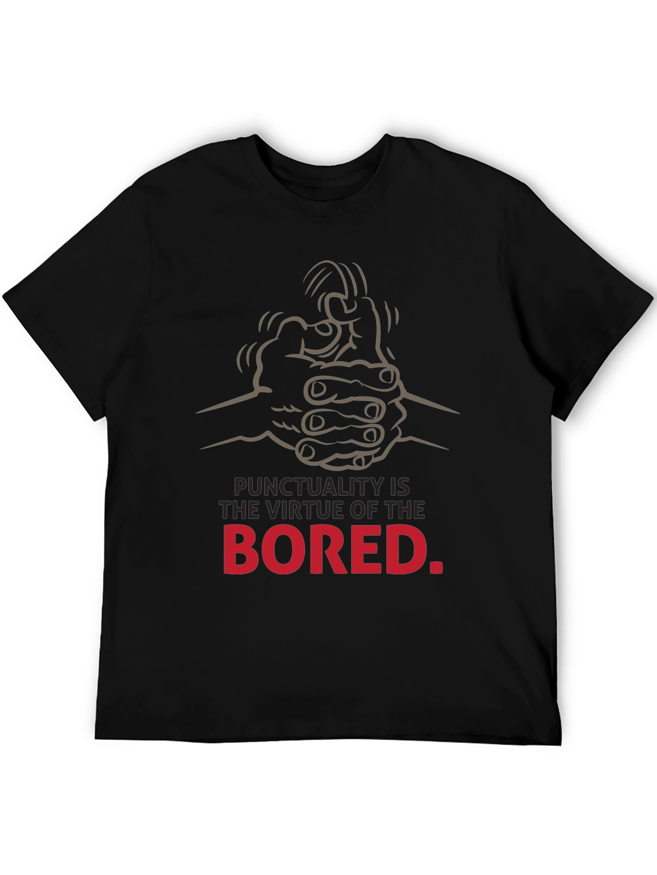 Punctuality is the Virtue of the Bored T-Shirt