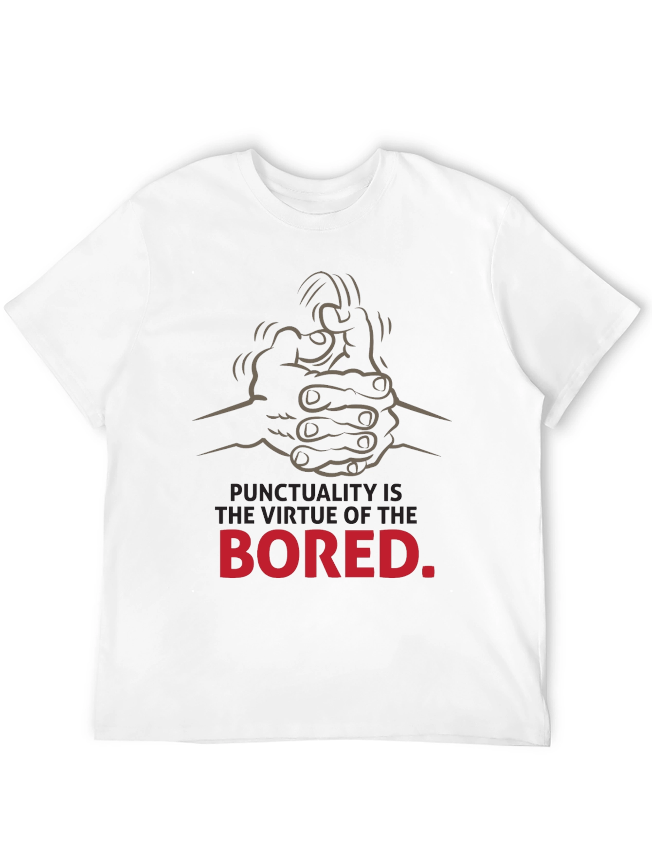 Punctuality is the Virtue of the Bored T-Shirt