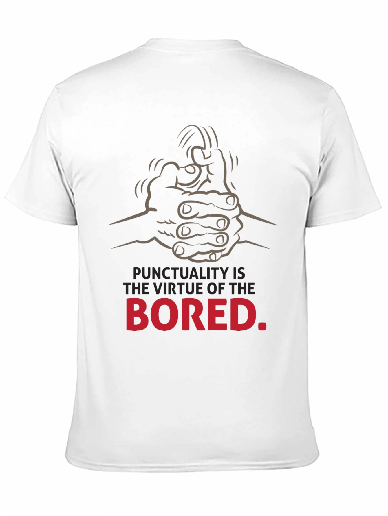 Punctuality is the Virtue of the Bored T-Shirt