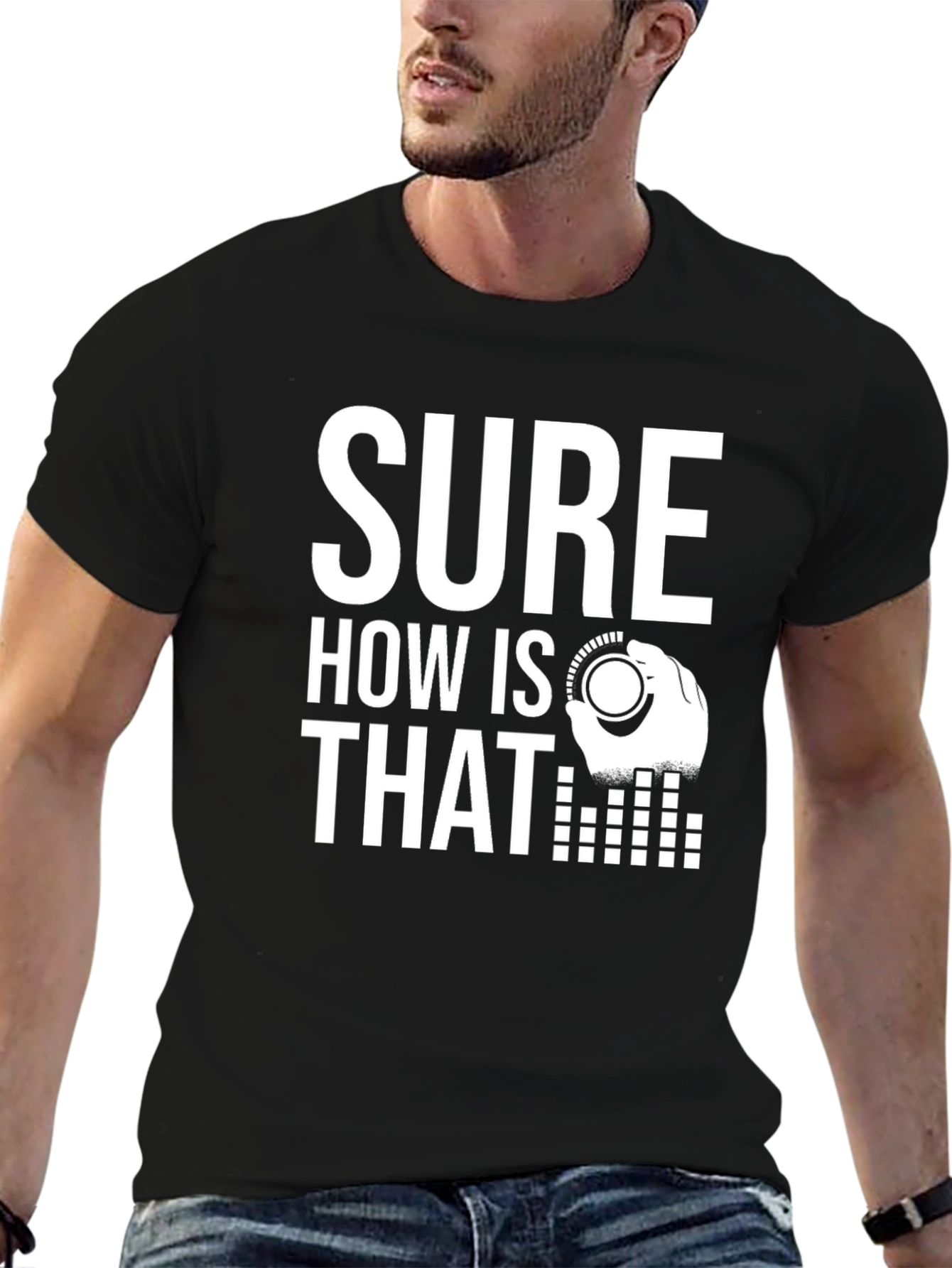 Sure How Is That Mixing Board DJ T-Shirt