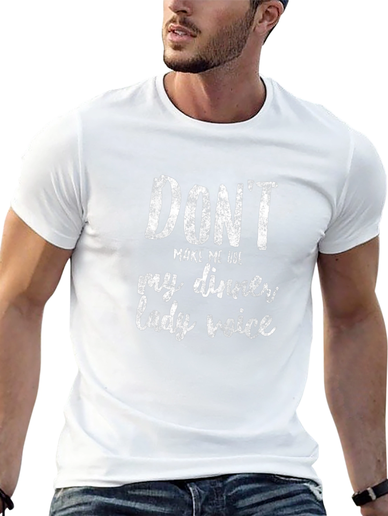 Dont Make Me Use My Dinner Lady Voice T-Shirt