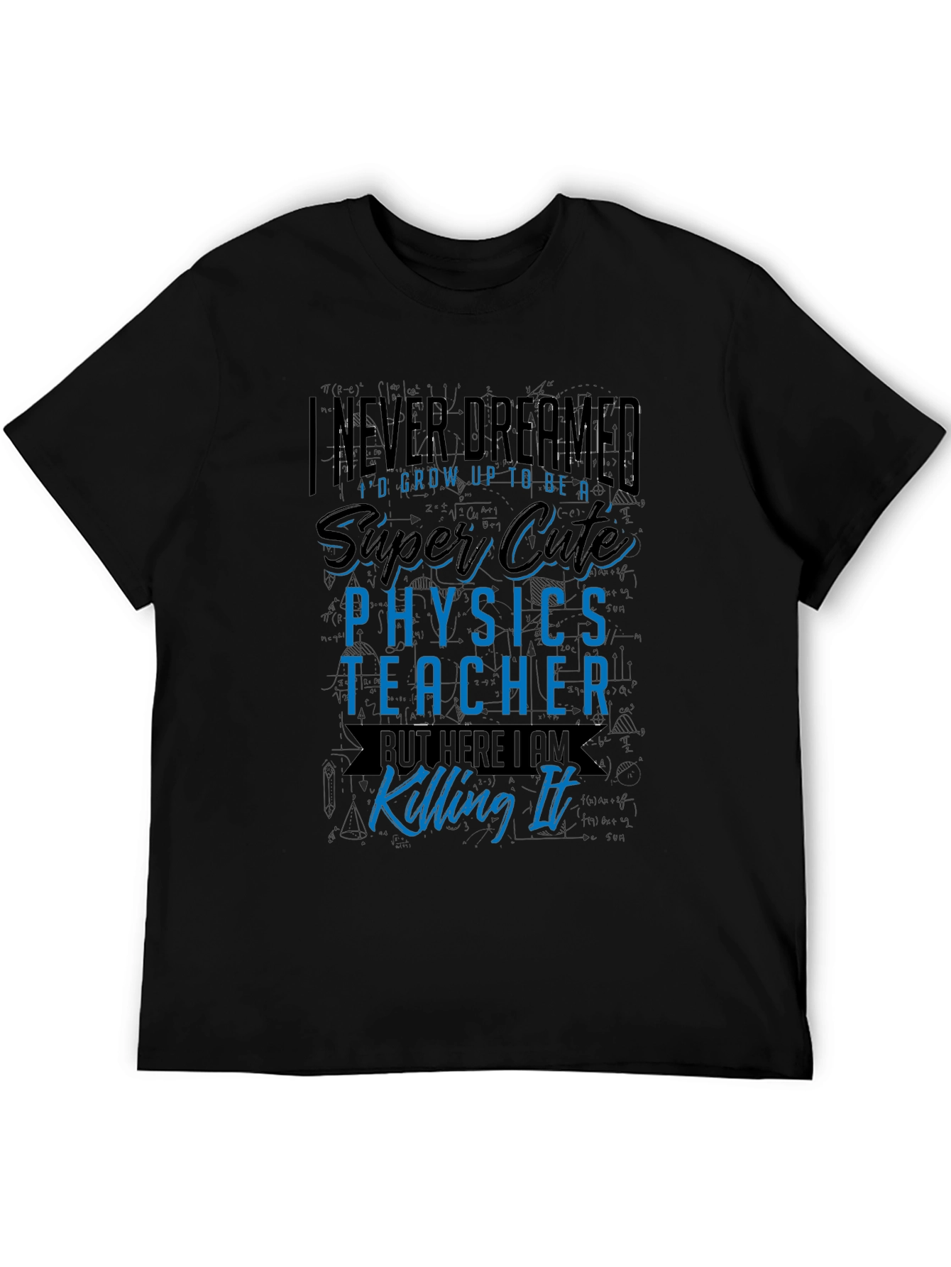 Super Cute Physics Teacher Graphic Tee