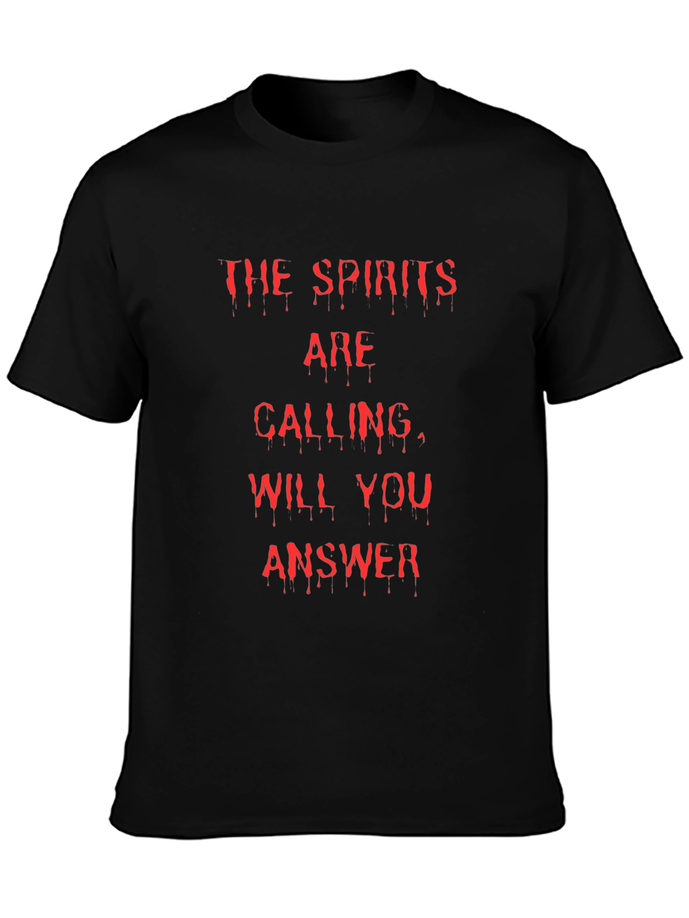 The Spirits Are Calling Graphic Tee
