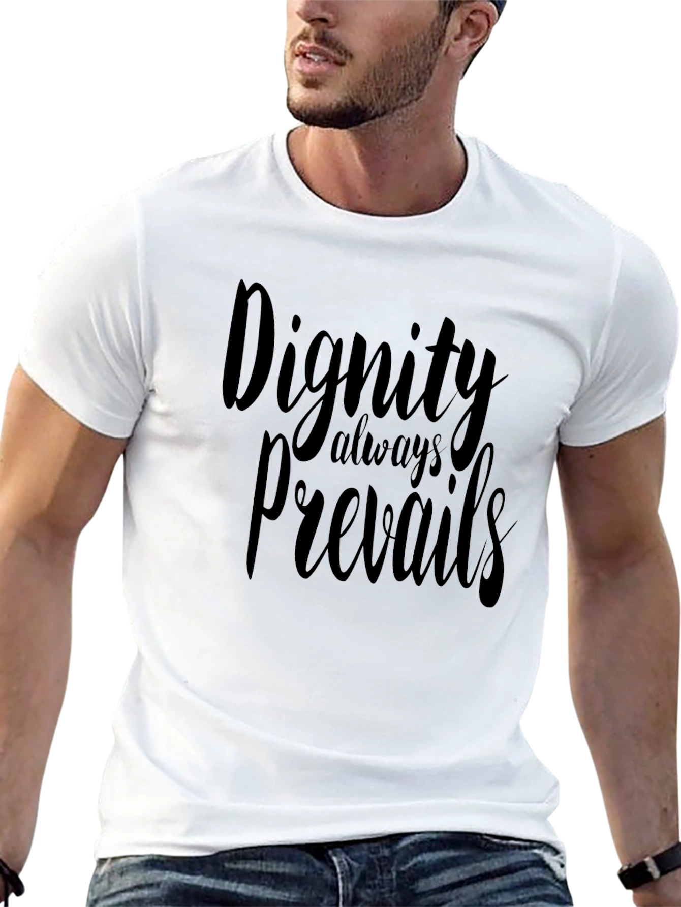 Dignity Always Prevails Black T-Shirt