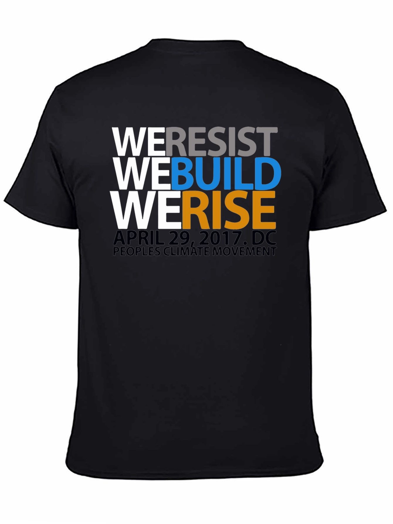 We Resist We Build We Rise T-Shirt
