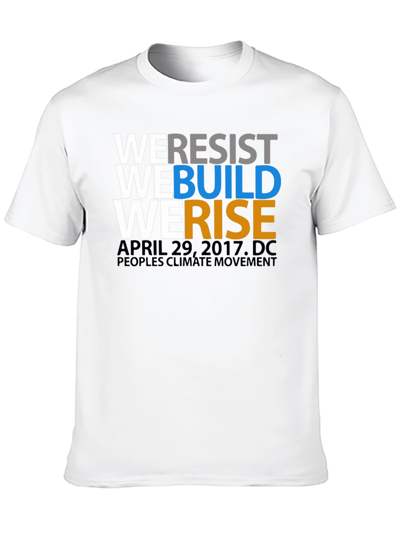 We Resist We Build We Rise T-Shirt