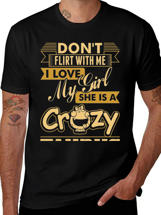 Funny Dont Flirt With Me Graphic T-Shirt