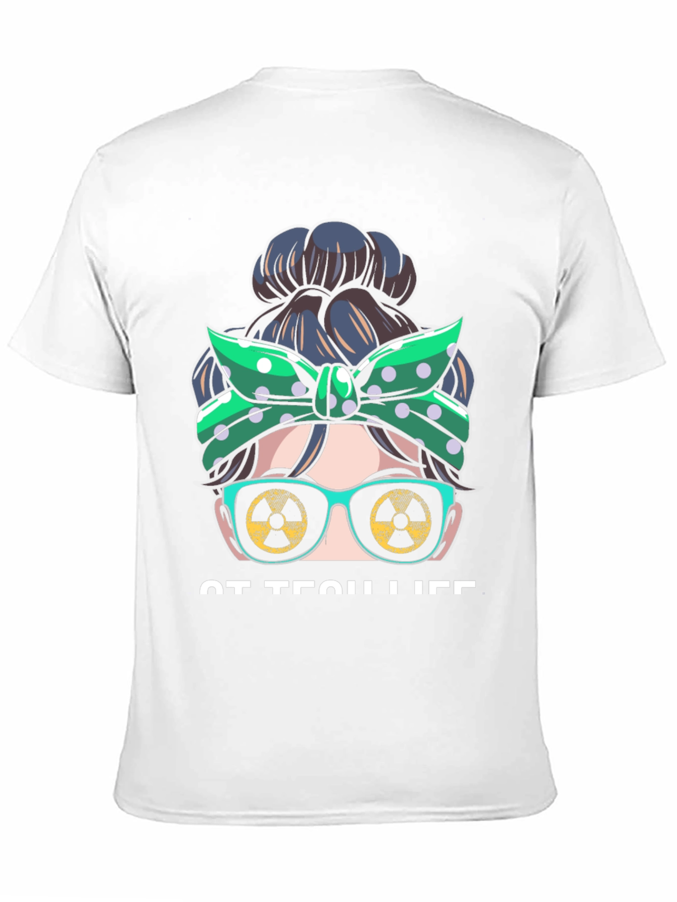 Rad Tech Life Messy Bun T-Shirt