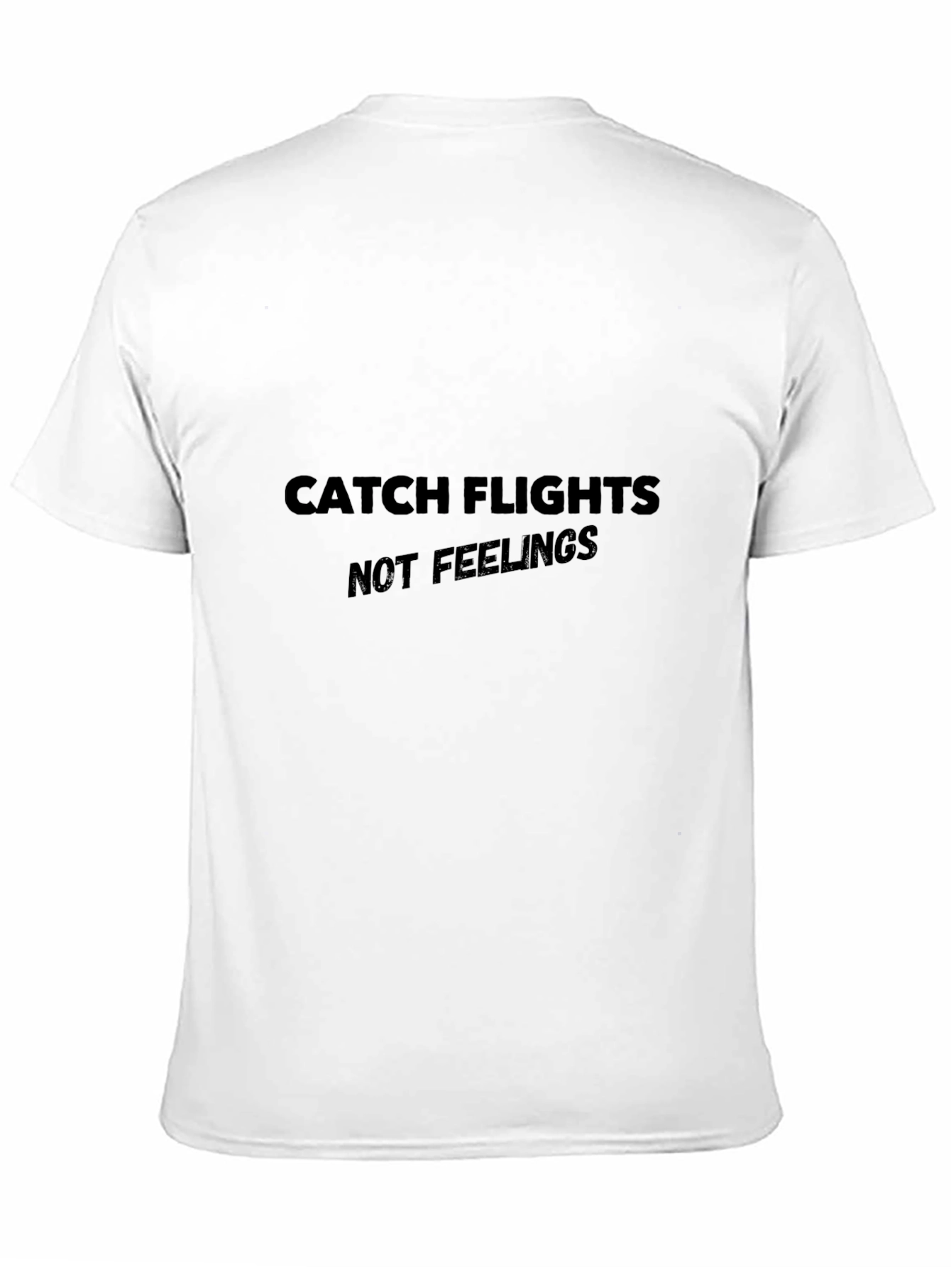 Catch Flights Not Feelings Black Tee