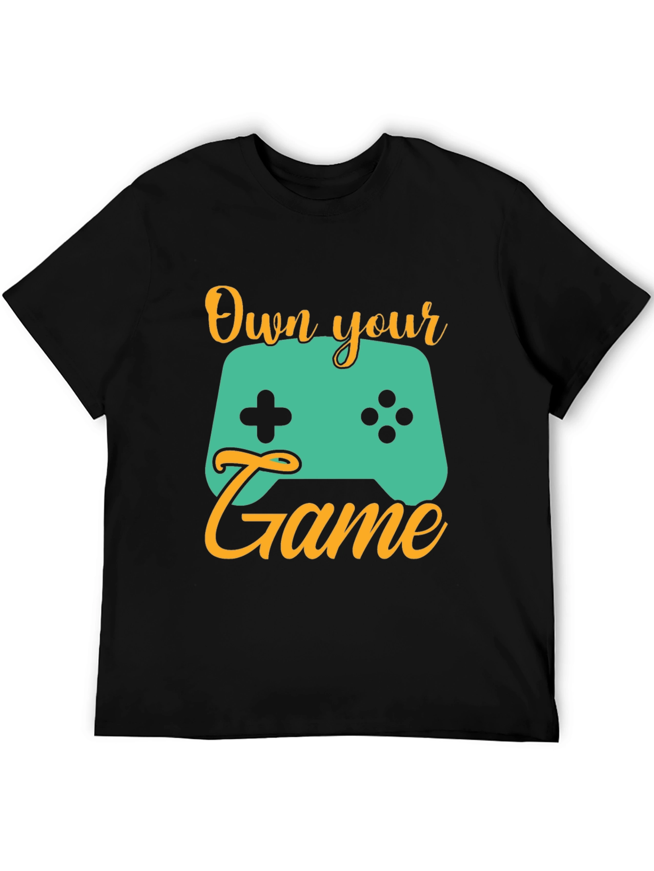 Own Your Game T-Shirt - Gamer Tee