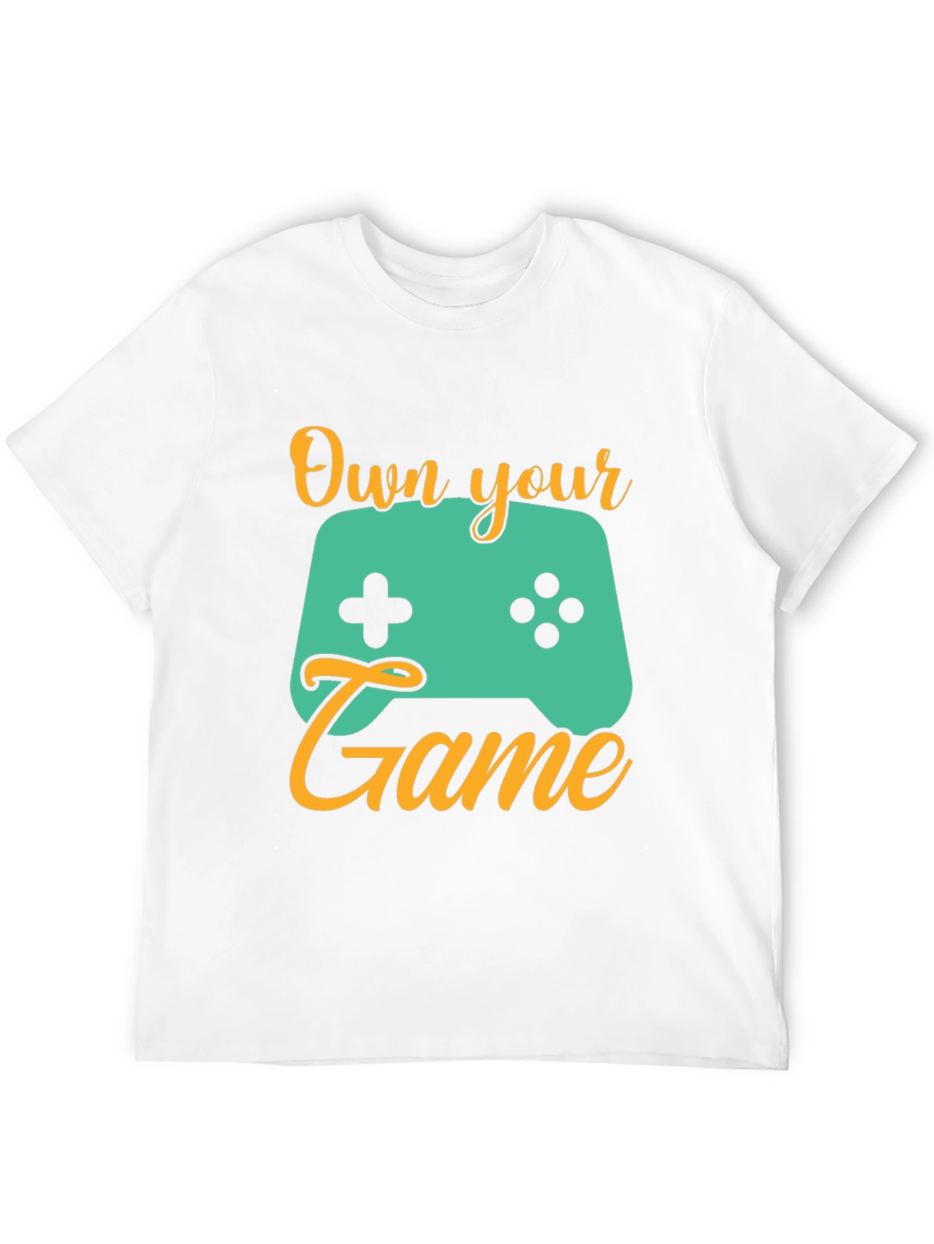 Own Your Game T-Shirt - Gamer Tee