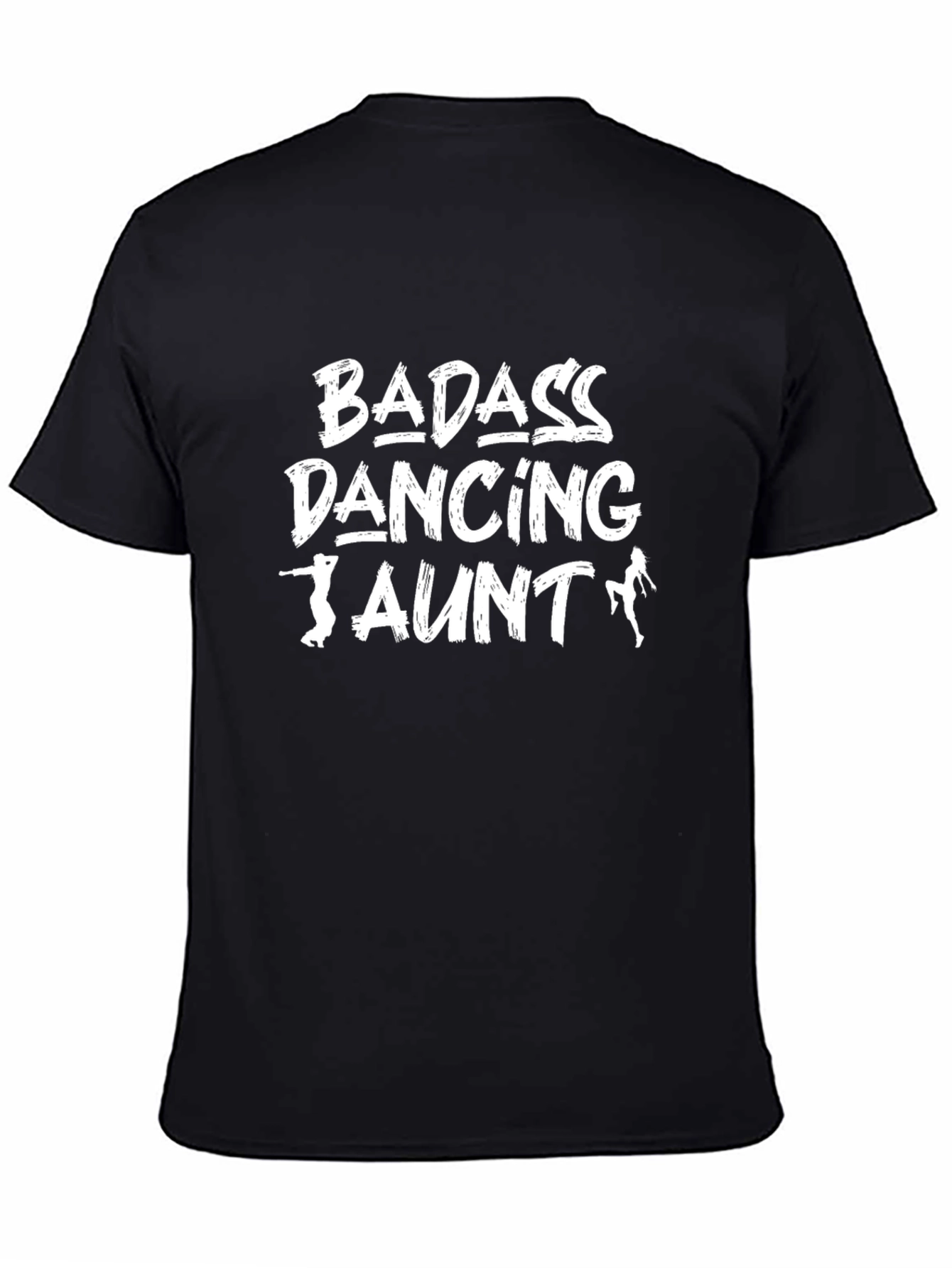 Badass Dancing Aunt T-Shirt - Fun Gift