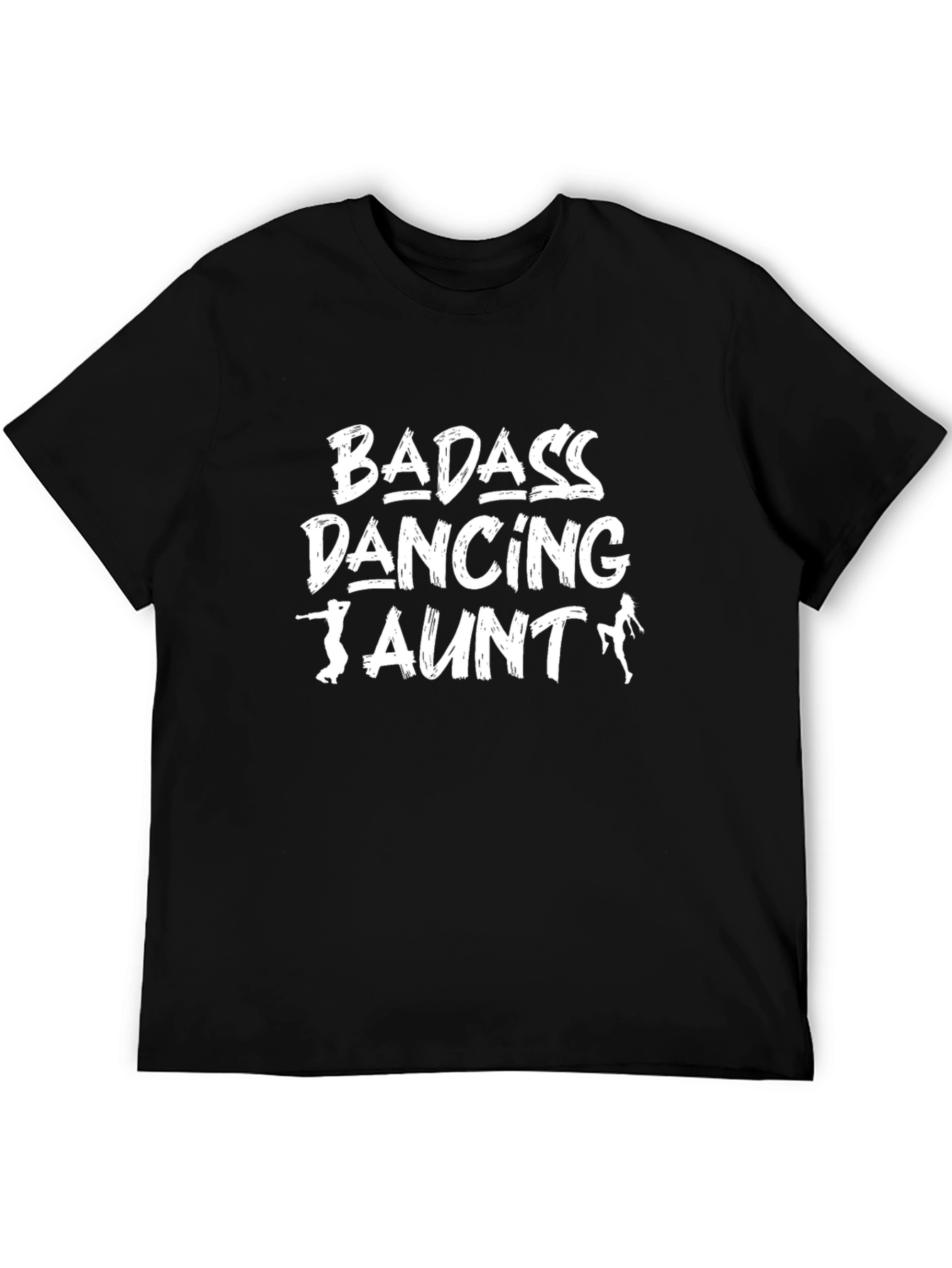 Badass Dancing Aunt T-Shirt - Fun Gift