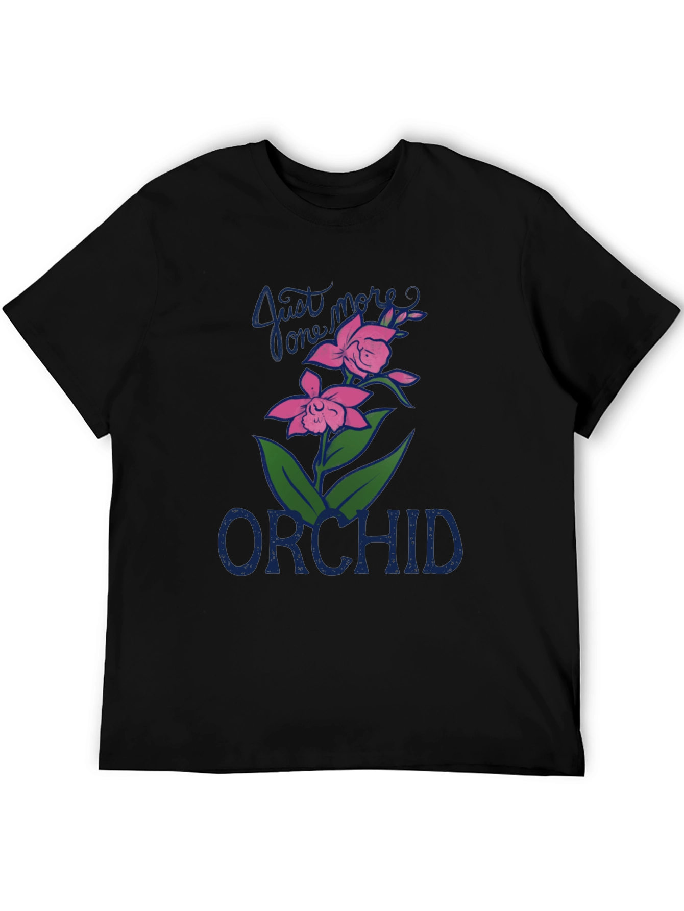 Just One More Orchid Graphic Tee