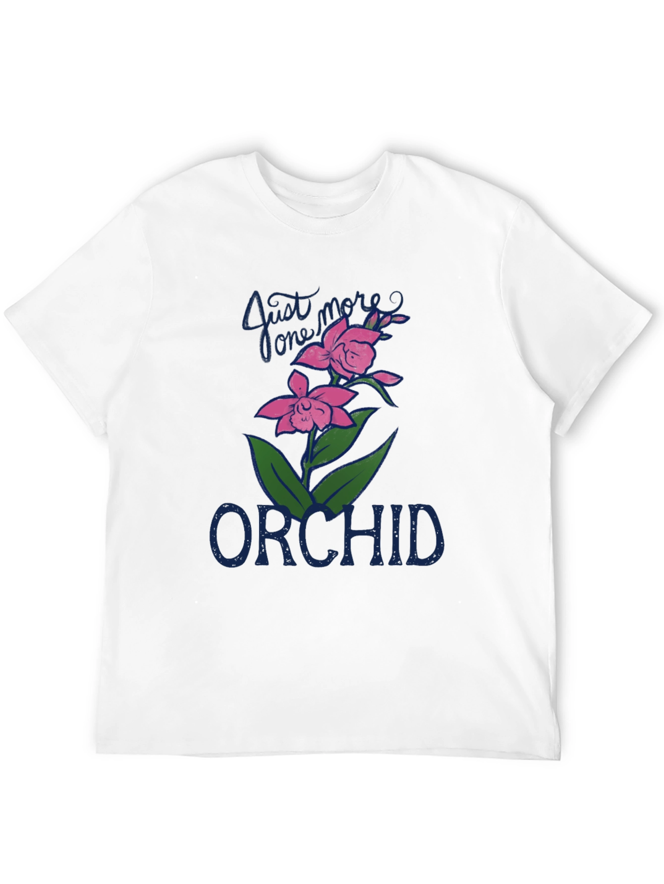 Just One More Orchid Graphic Tee
