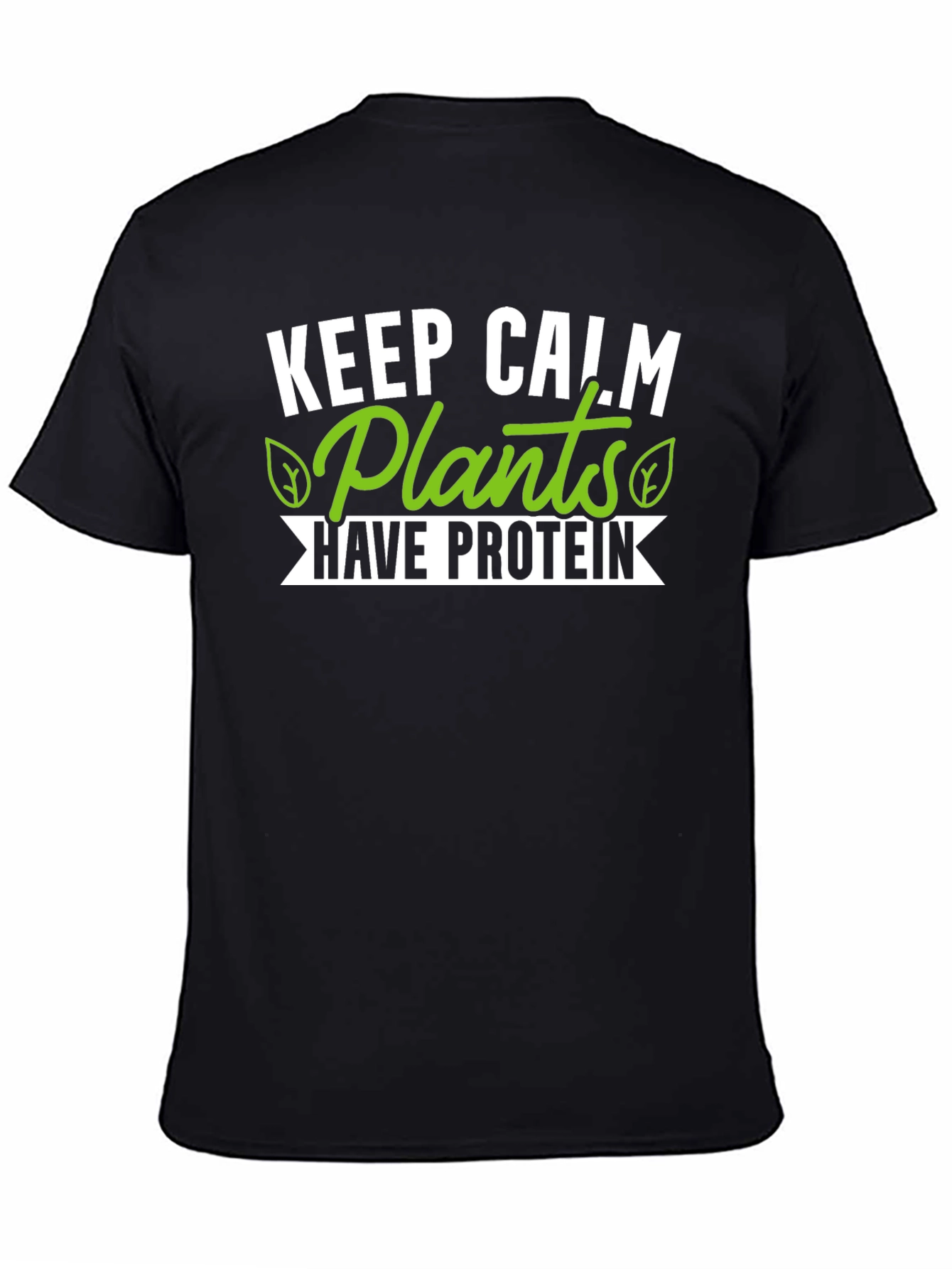 Vegan T-Shirt - Plants Have Protein Tee